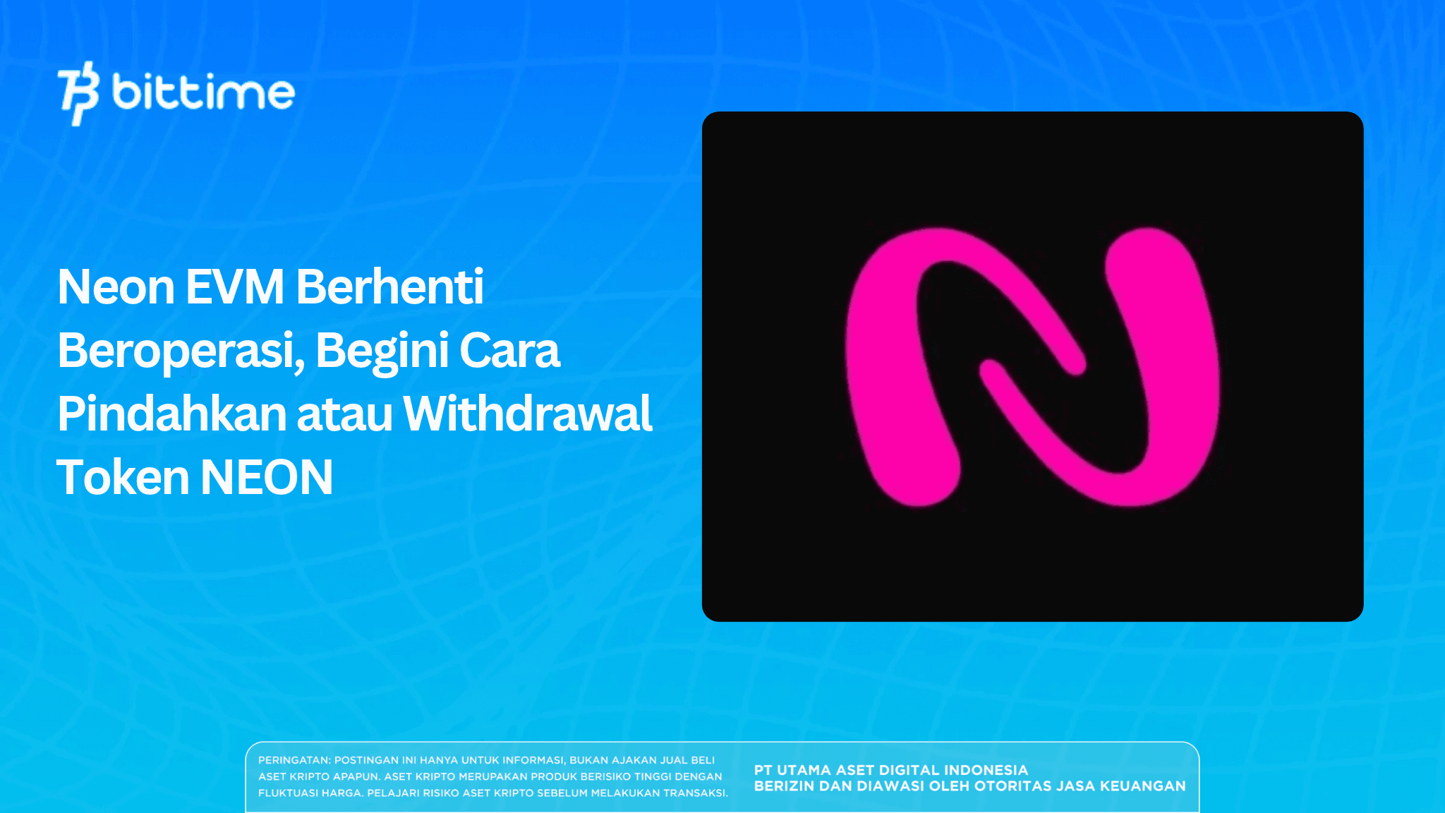 Neon EVM Ceases Operations: Here's How to Move or Withdraw NEON Tokens