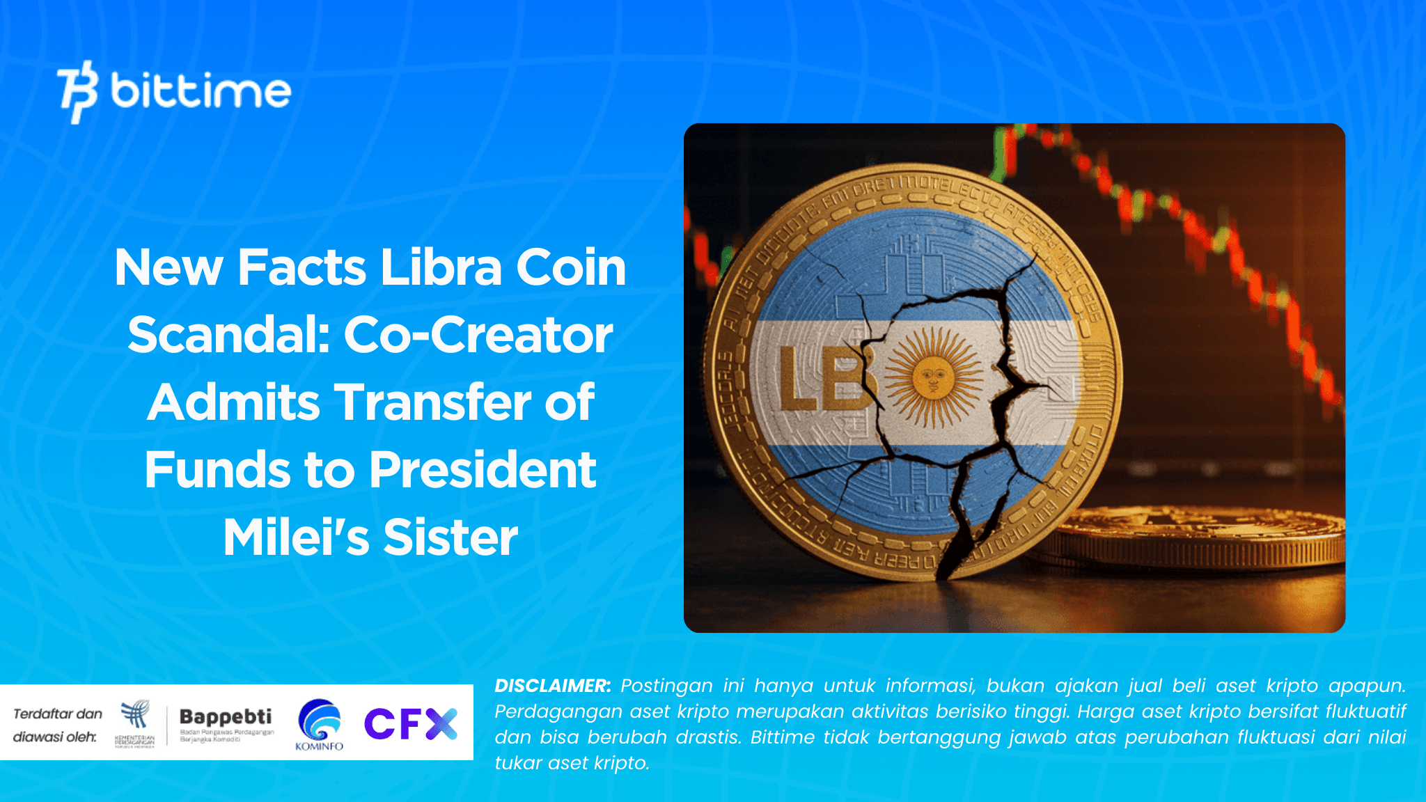 New Facts Libra Coin Scandal Co-Creator Admits Transfer of Funds to President Milei's Sister.png