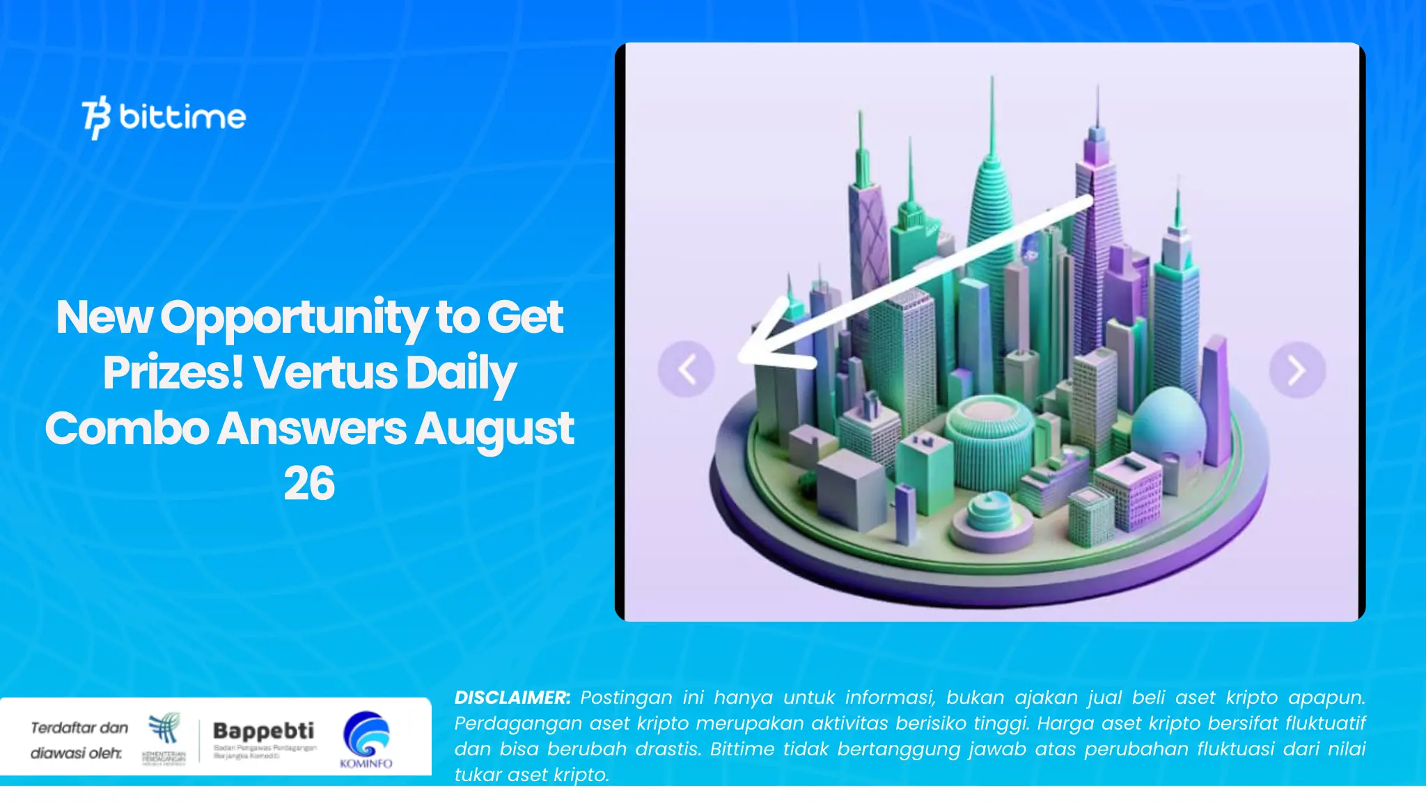 New Opportunity to Get Prizes! Vertus Daily Combo Answers August 26.webp