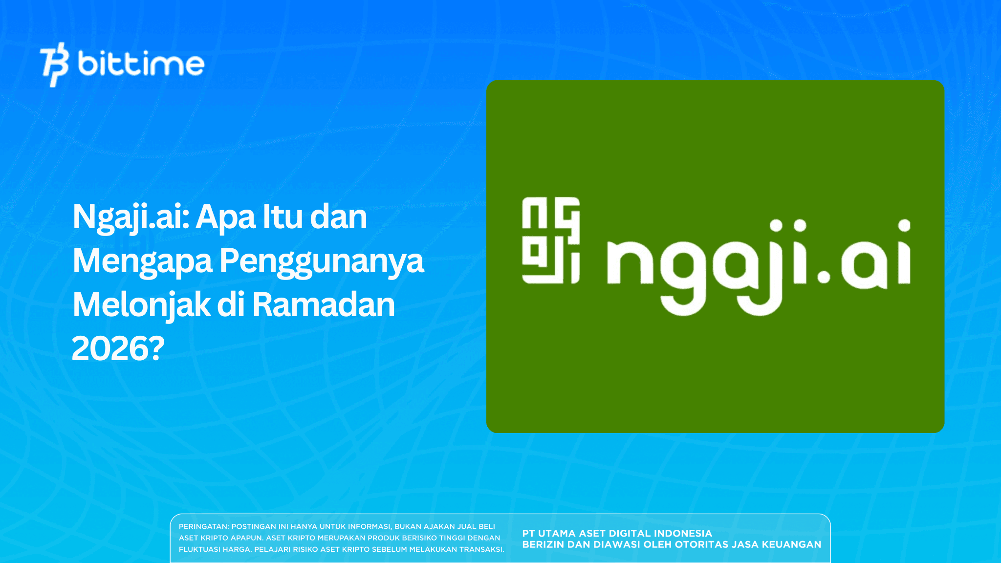 Ngaji.ai: What Is It and Why Did Its Users Surge in Ramadan 2026?