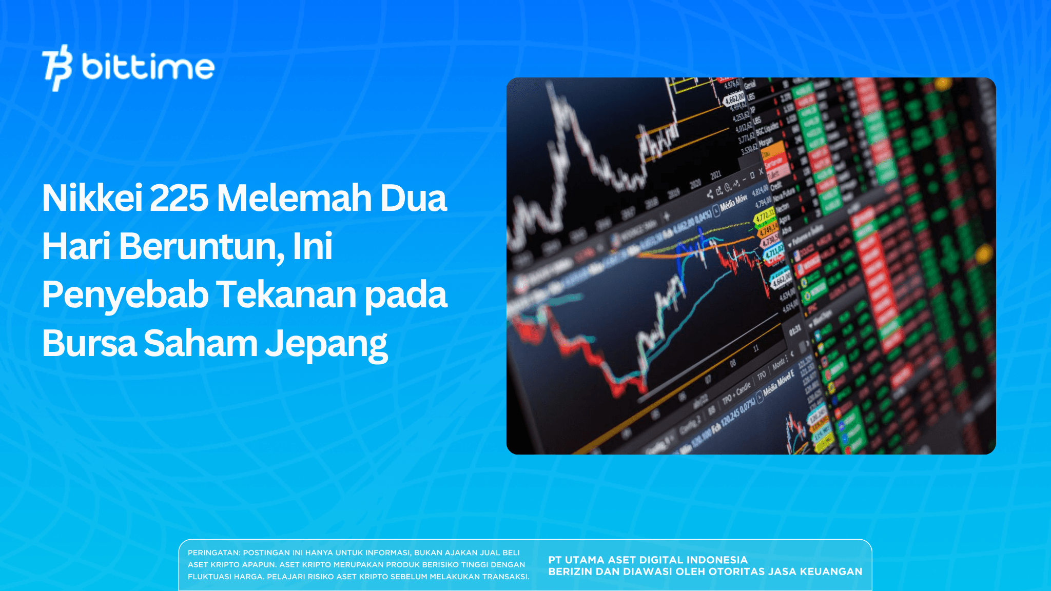 Nikkei 225 Melemah Dua Hari Beruntun, Ini Penyebab Tekanan pada Bursa Saham Jepang