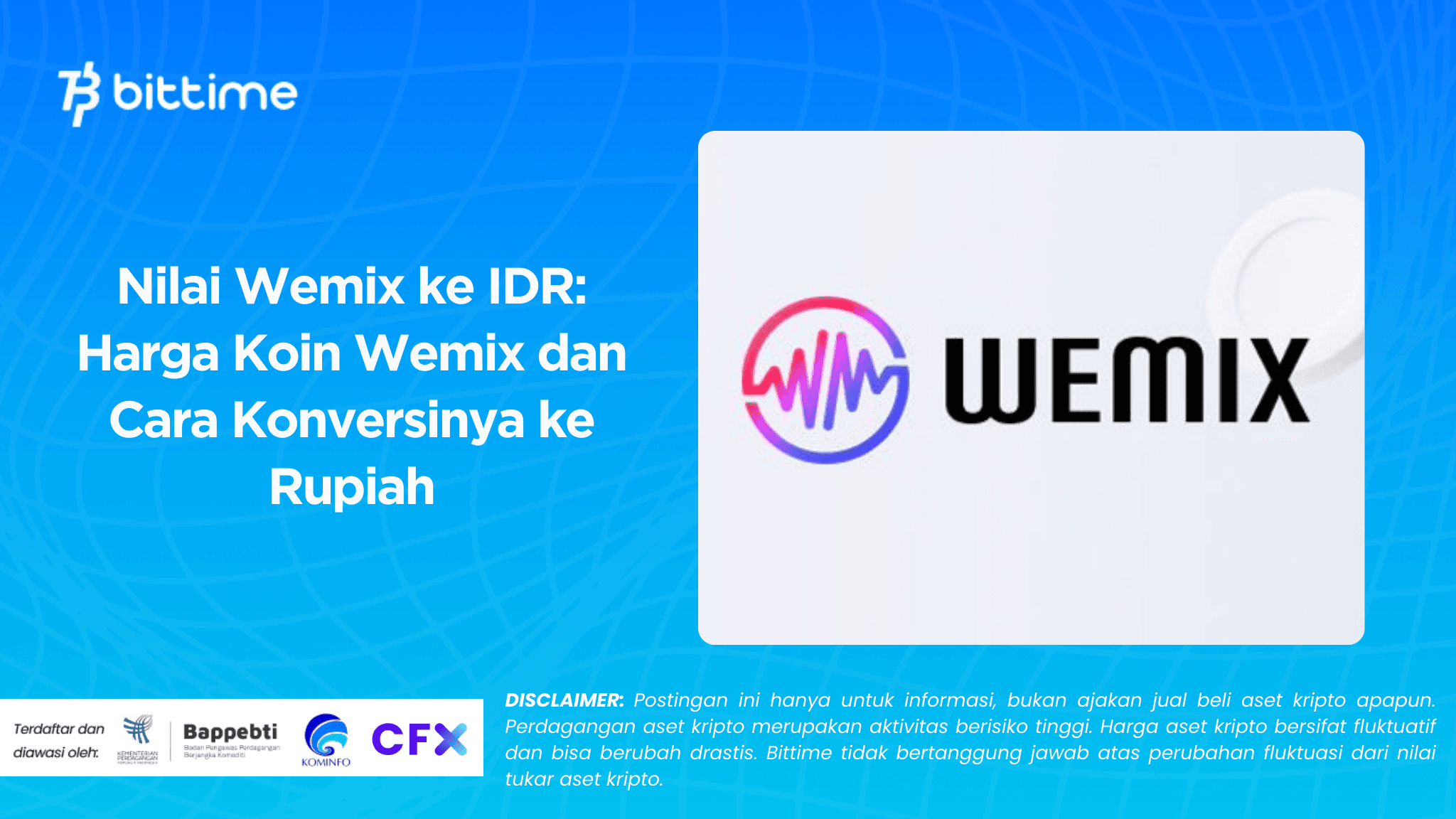 Nilai Wemix ke IDR Harga Koin Wemix dan Cara Konversinya ke Rupiah.png
