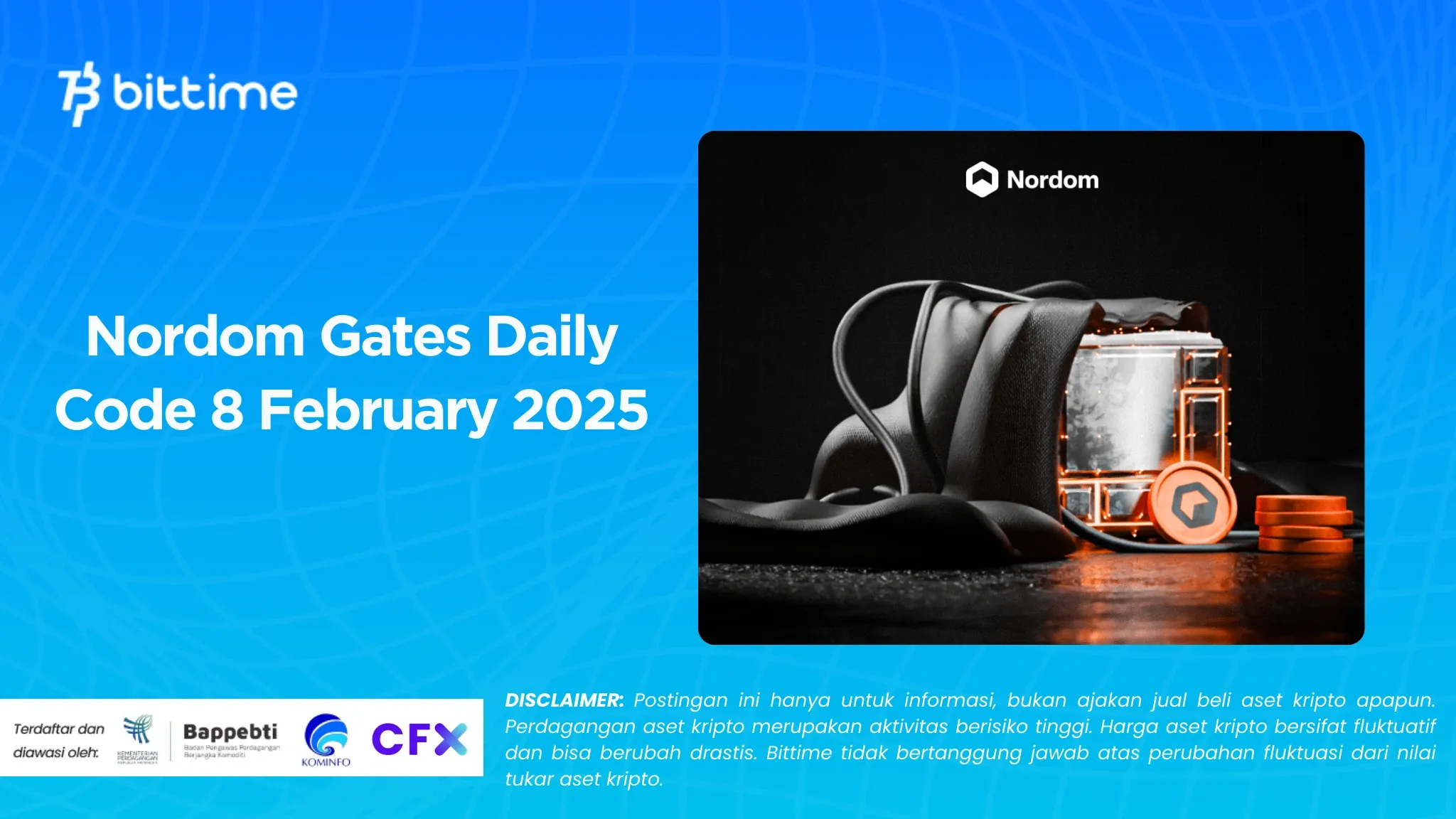 Nordom Gates Daily Code 8 Februari 2025.