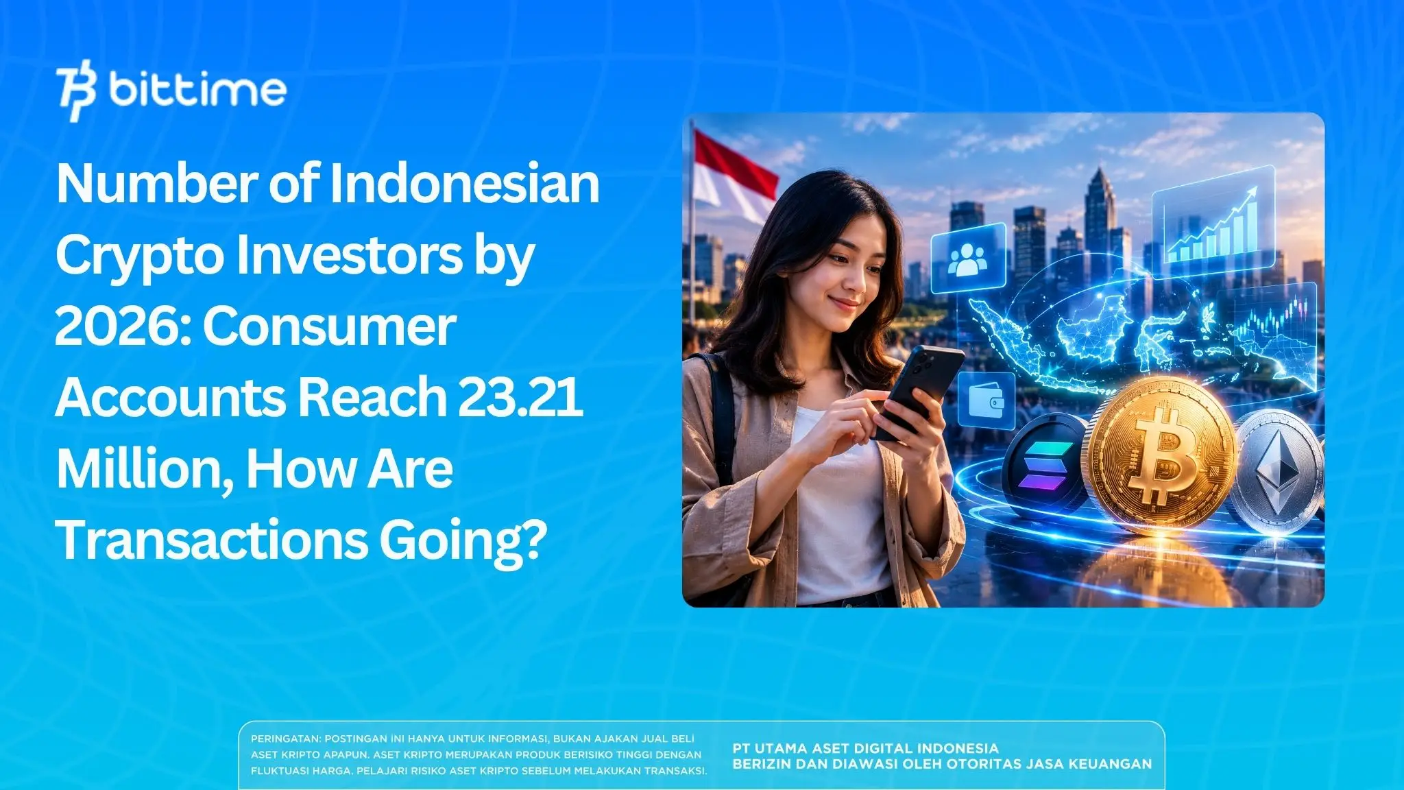 Number of Indonesian Crypto Investors by 2026 Consumer Accounts Reach 23.21 Million, How Are Transactions Going.webp