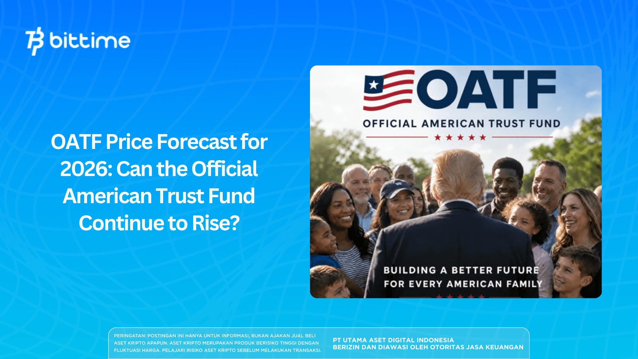 OATF Price Forecast for 2026: Can the Official American Trust Fund Continue to Rise?