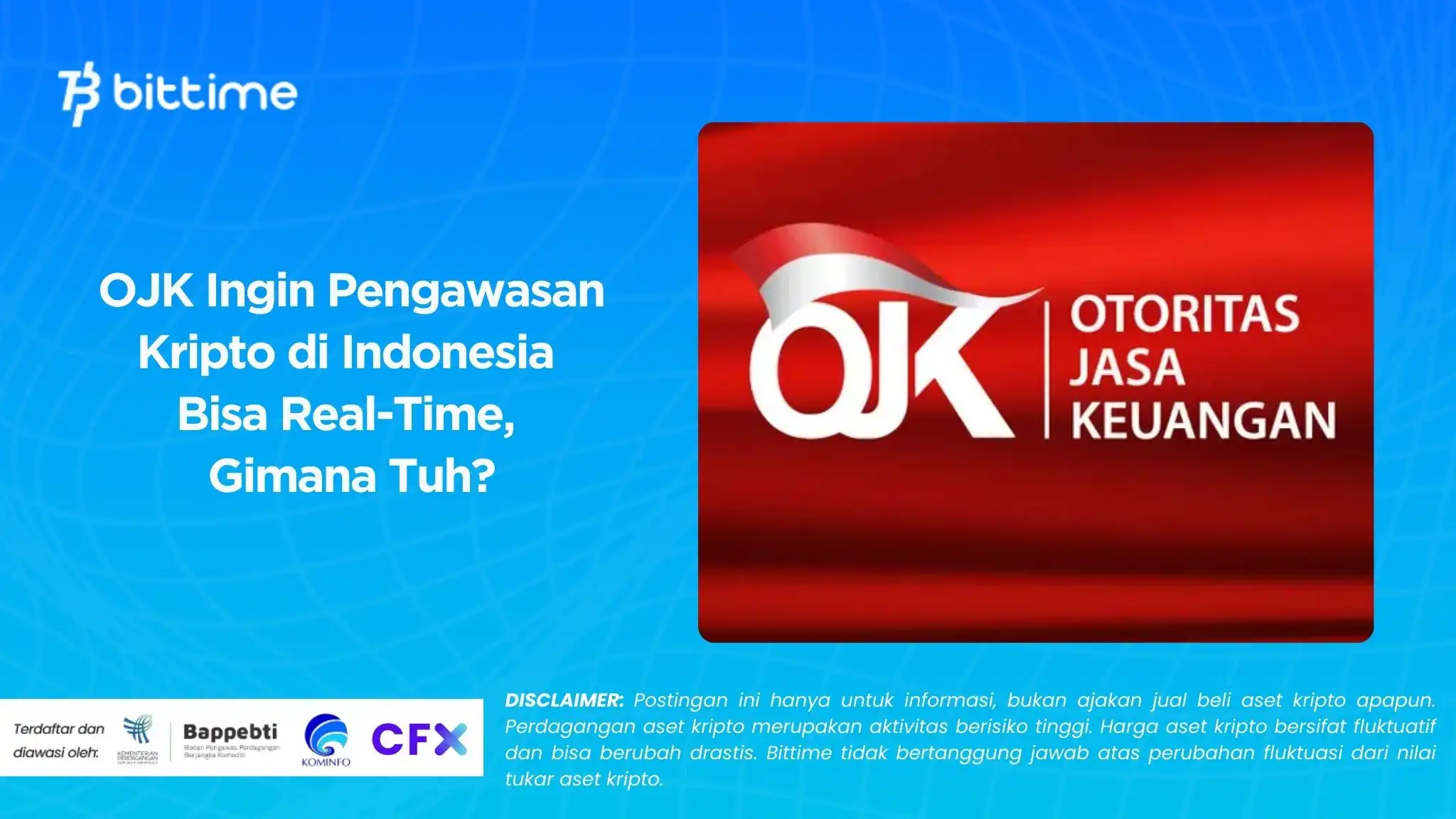 OJK Ingin Pengawasan Kripto di Indonesia Bisa Real-Time, Gimana Tuh.webp