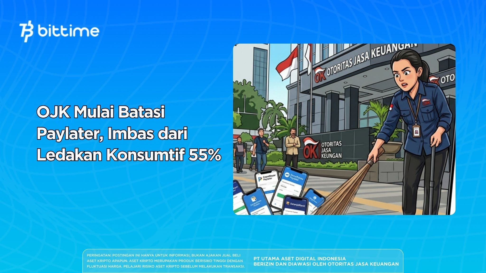 OJK Mulai Batasi Paylater, Imbas dari Ledakan Konsumtif 55%
