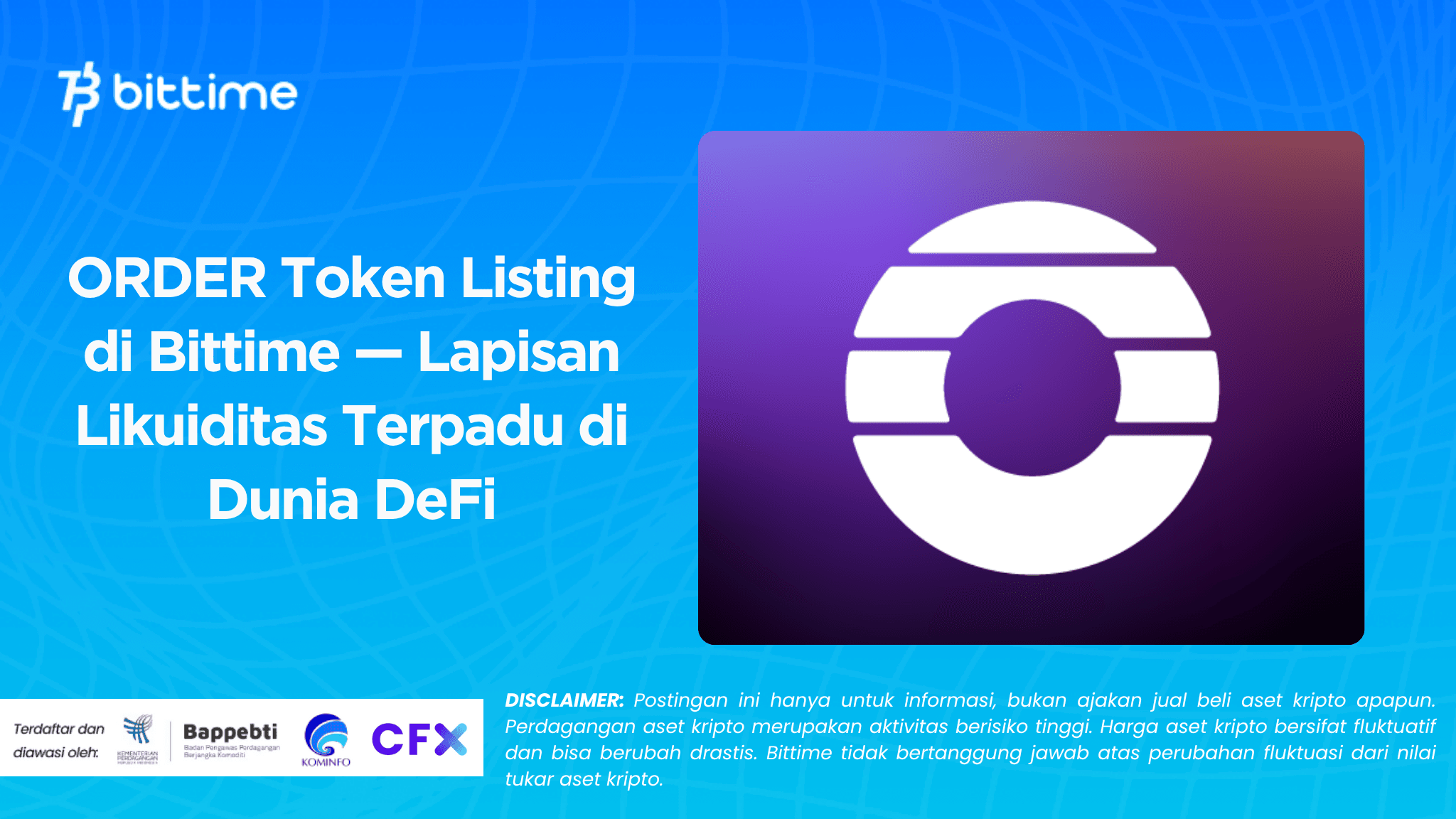 ORDER Token Listing on Bittime — Unified Liquidity Layer in the DeFi World