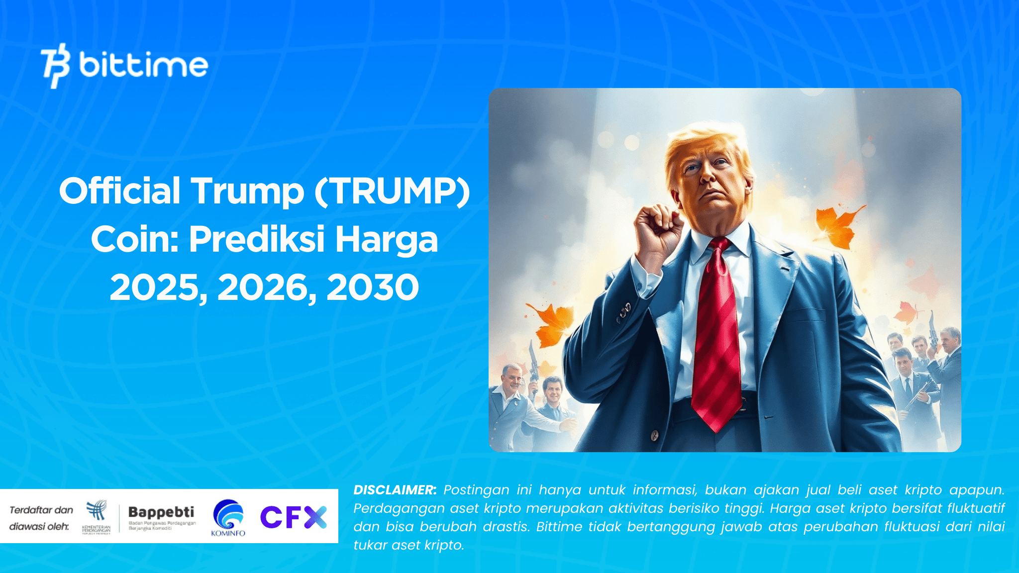 Official Trump (TRUMP) Coin: Prediksi Harga 2025, 2026, 2030