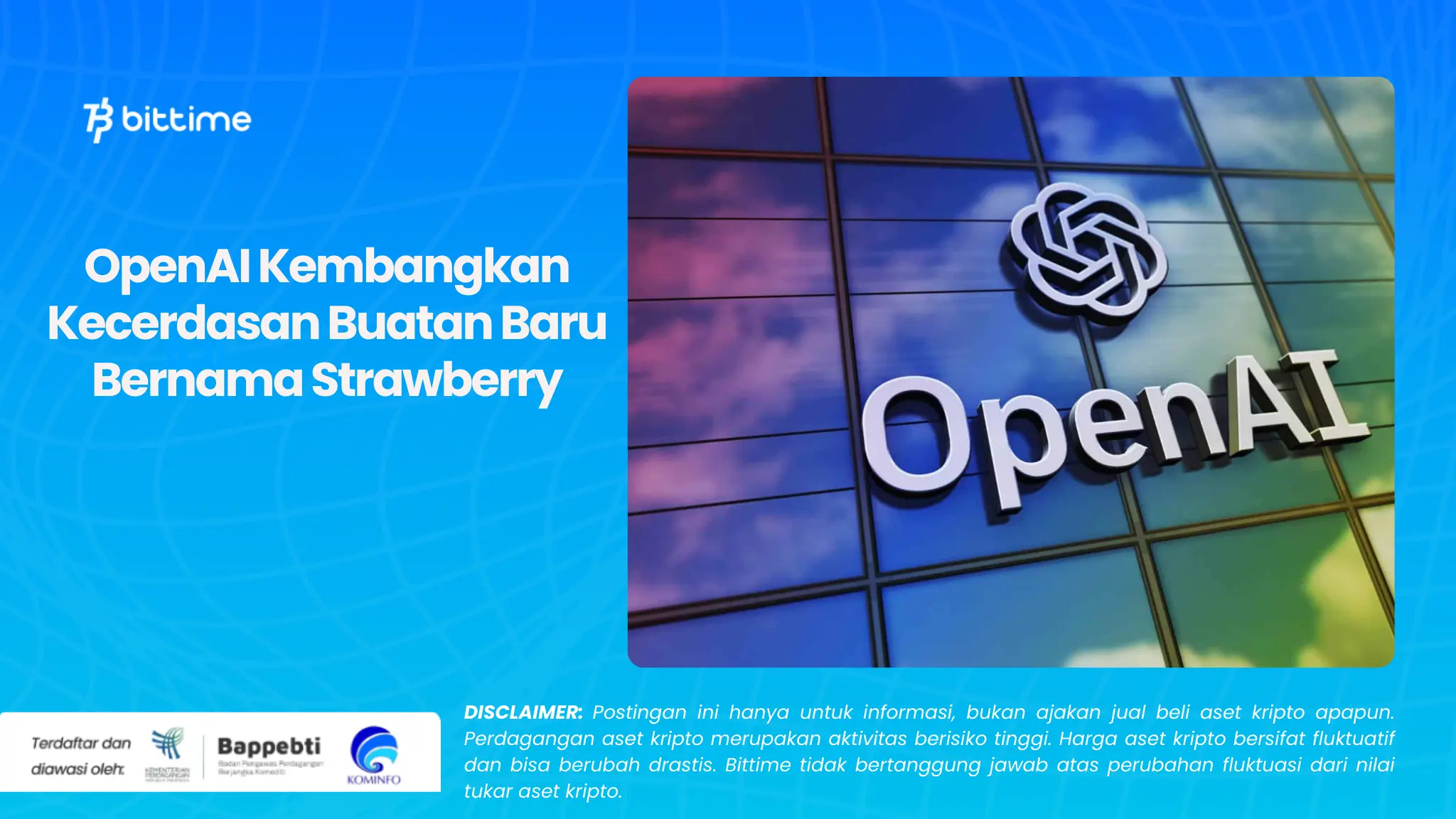 OpenAI Kembangkan Kecerdasan Buatan Baru Bernama Strawberry