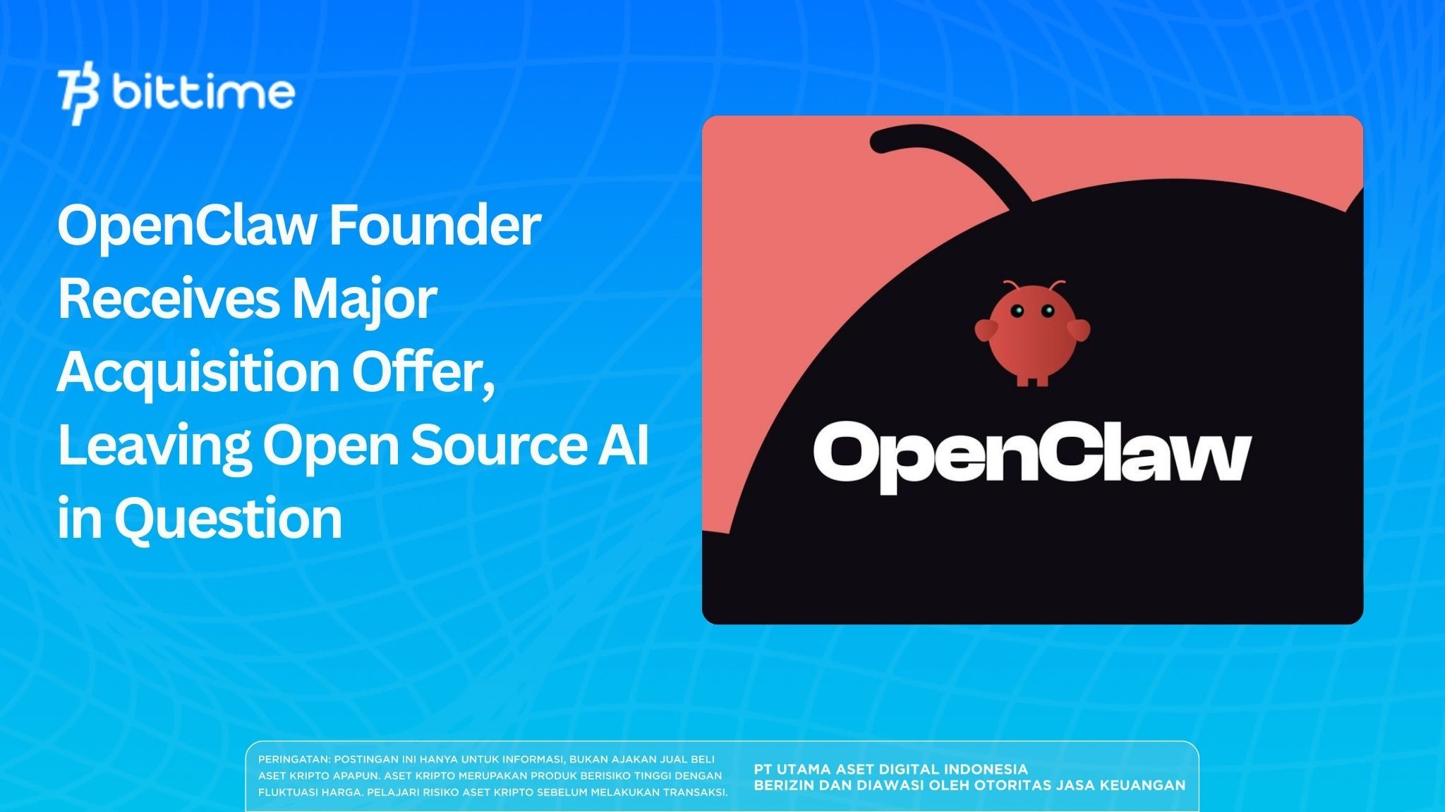 OpenClaw Founder Receives Major Acquisition Offer, Leaving Open Source AI in Question