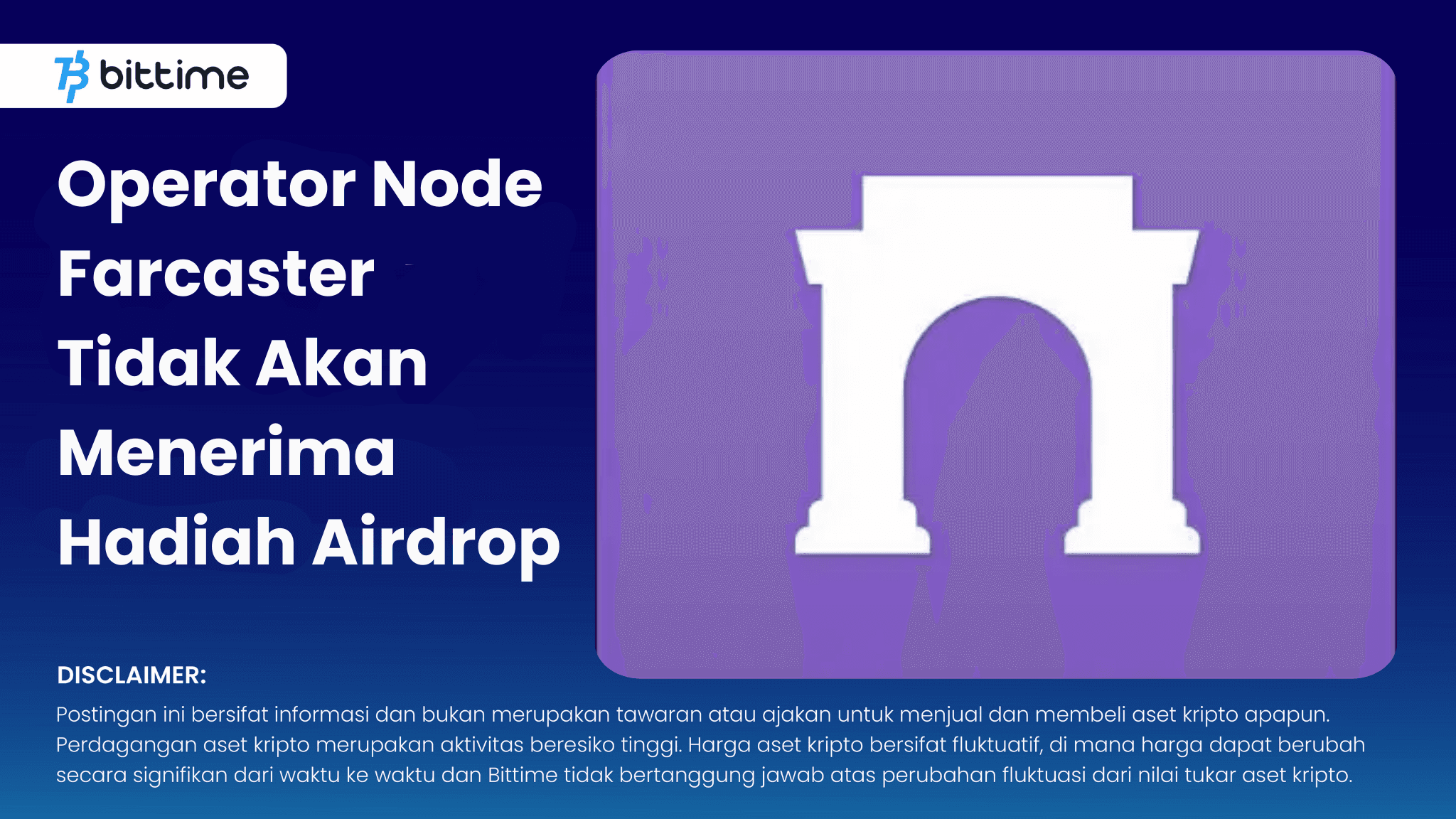 Operator Node Farcaster Tidak Akan Menerima Hadiah Airdrop - Bittime