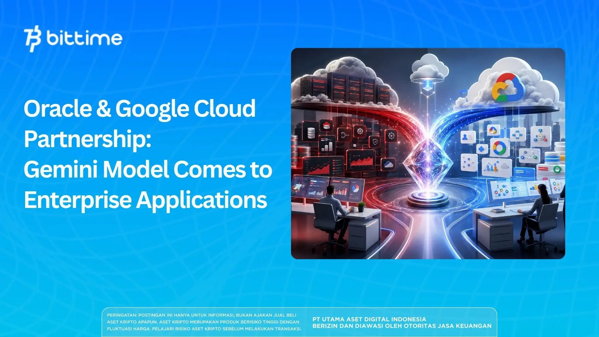 Oracle & Google Cloud Partnership: Gemini Model Comes to Enterprise Applications
