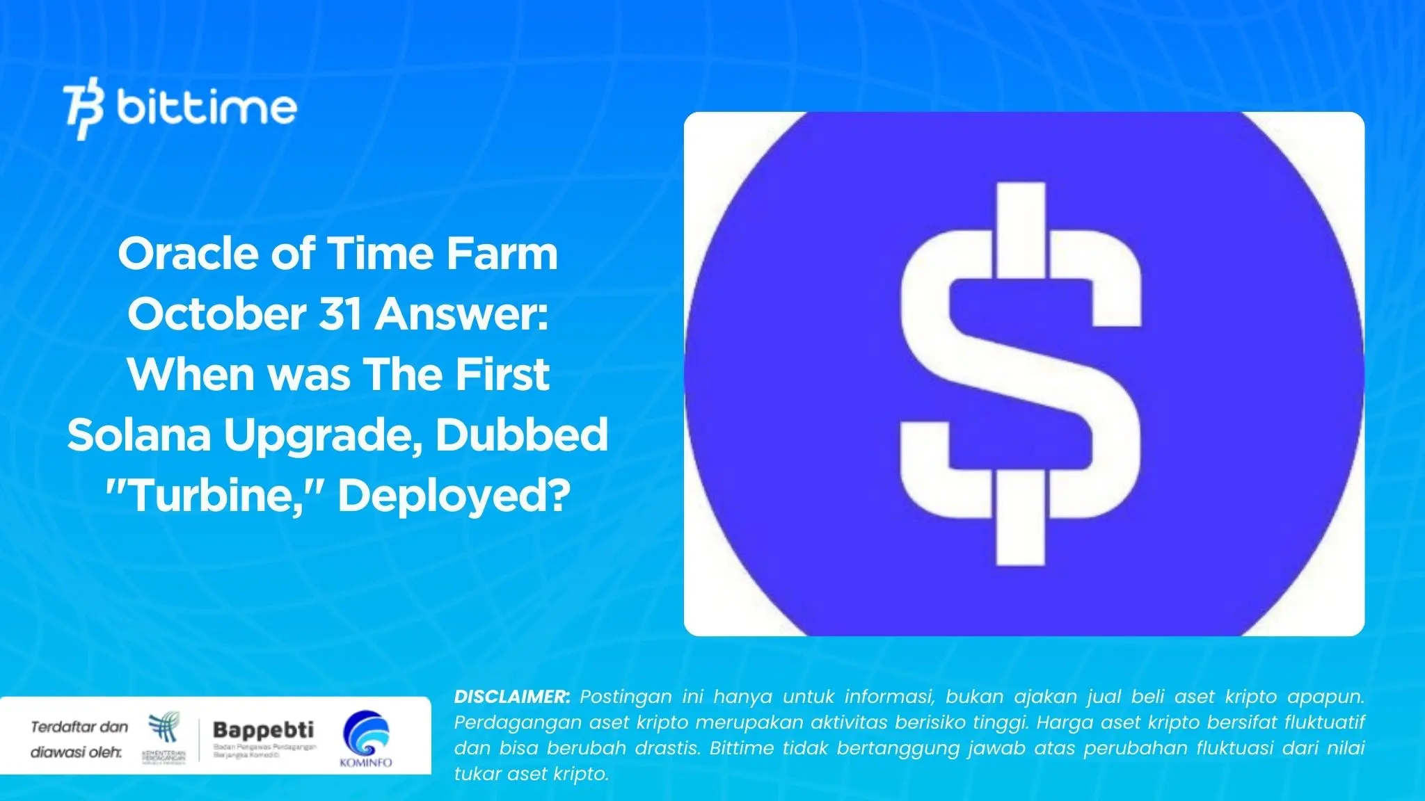 Oracle of Time Farm October 31 Answer When was The First Solana Upgrade, Dubbed Turbine, Deployed.webp
