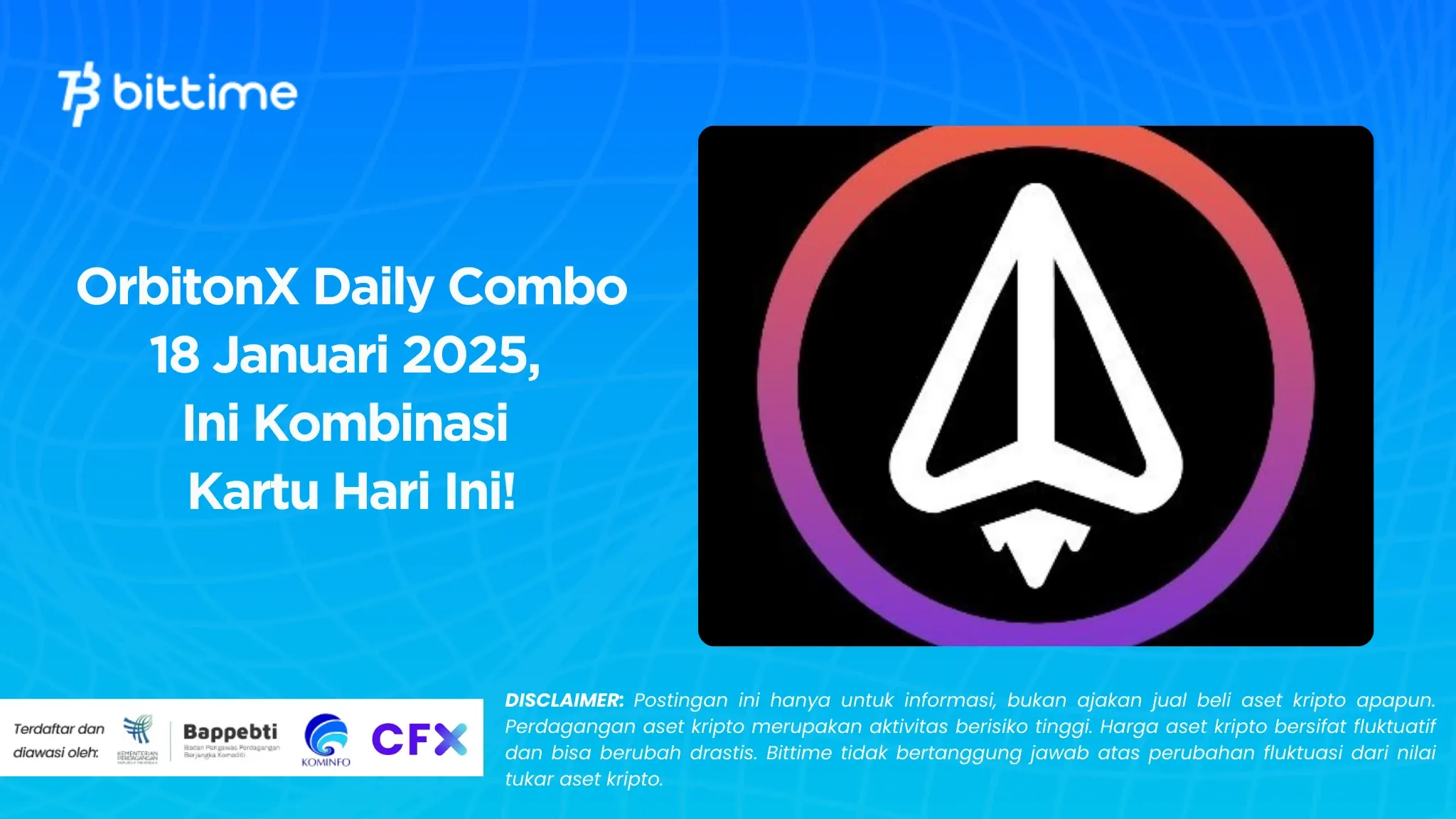 OrbitonX Daily Combo 18 Januari 2025, Ini Kombinasi Kartu Hari Ini!