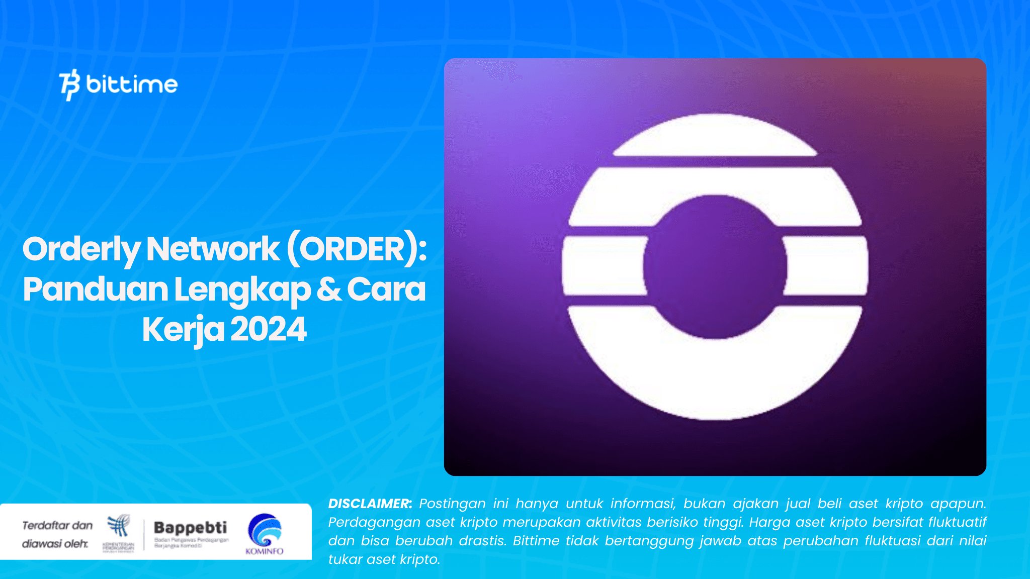 Orderly Network (ORDER) Panduan Lengkap & Cara Kerja 2024.png