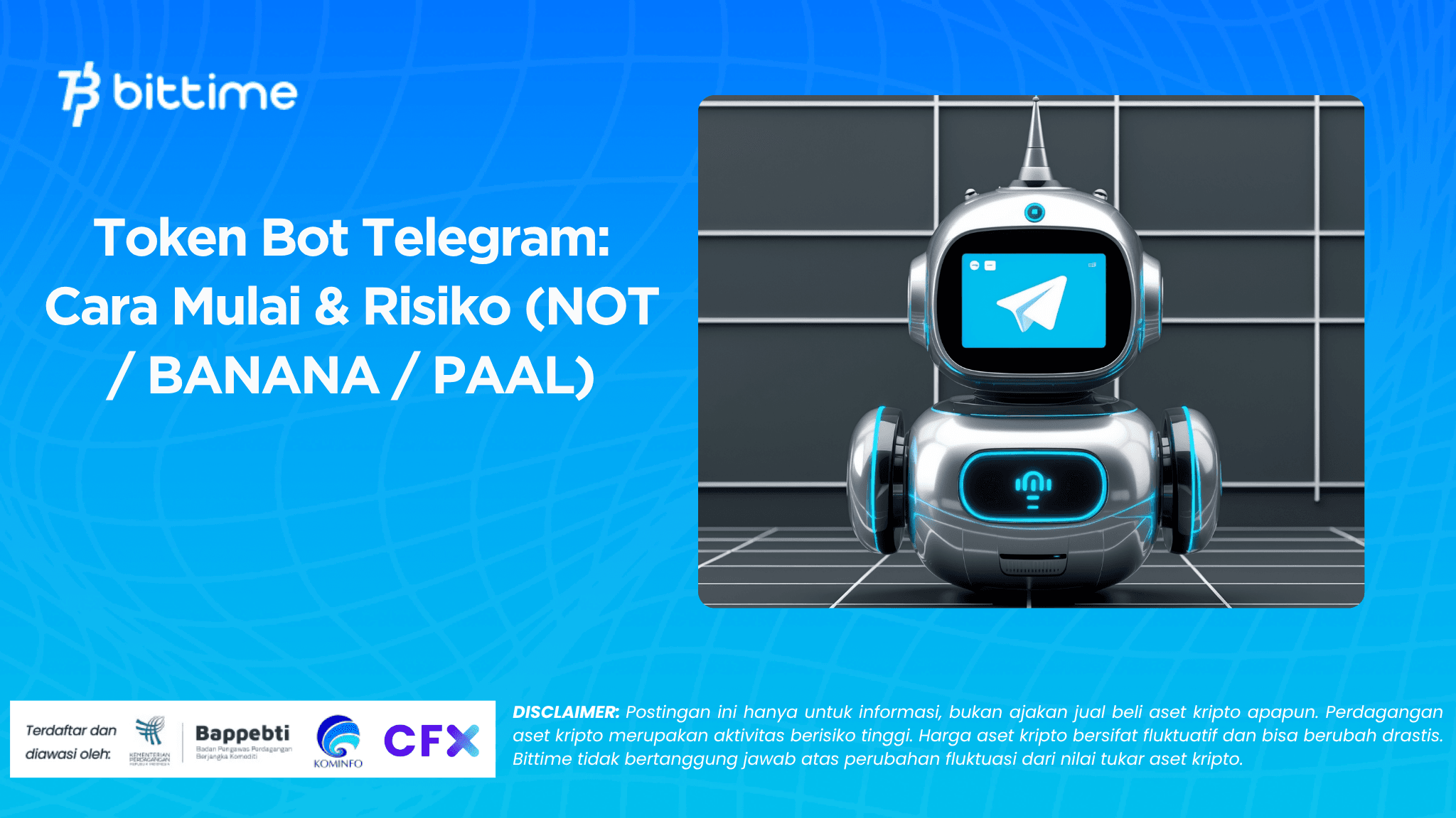 Token Bot Telegram: Cara Mulai & Risiko (NOT / BANANA / PAAL)