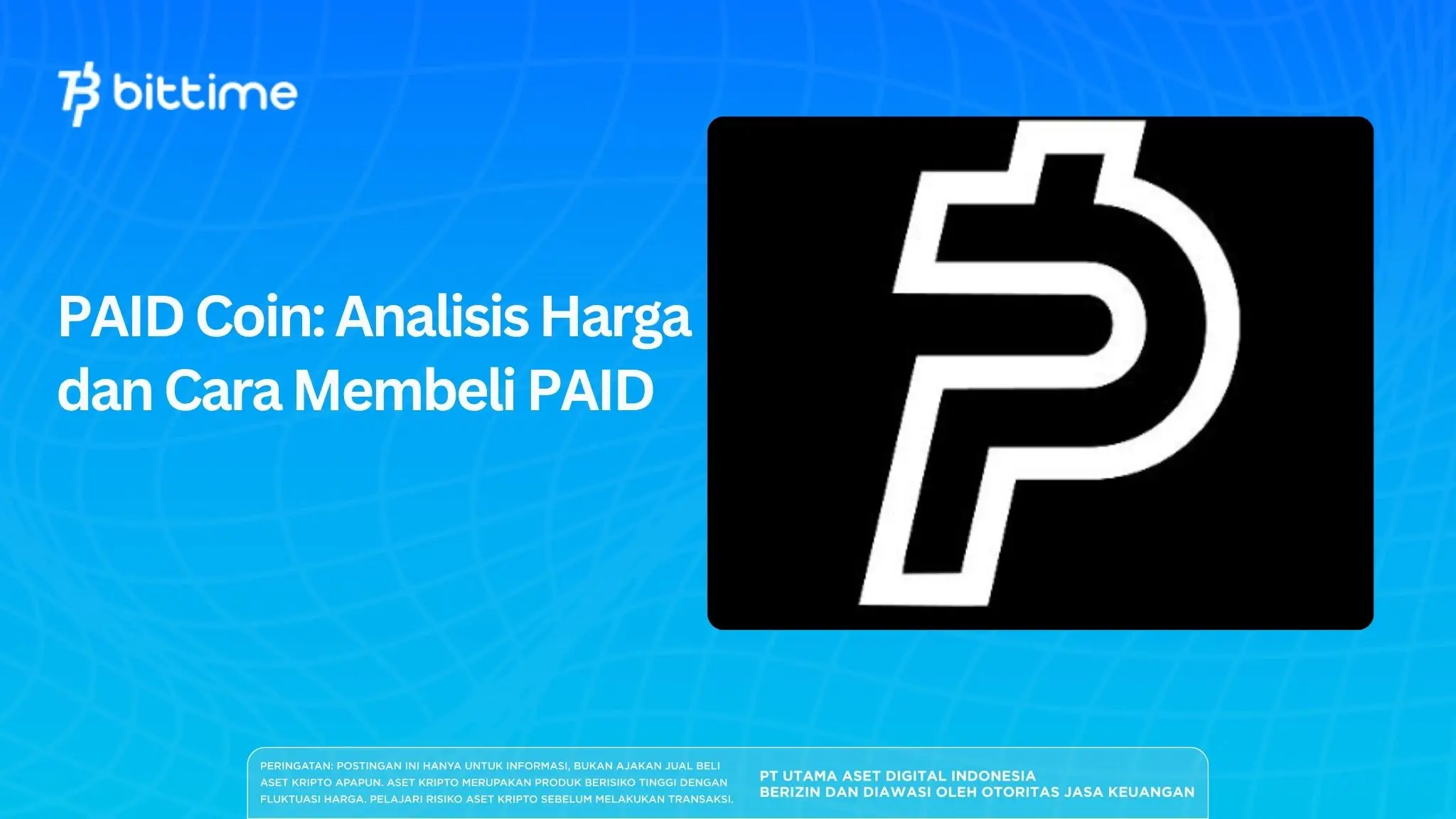 PAID Coin: Analisis Harga dan Cara Membeli PAID