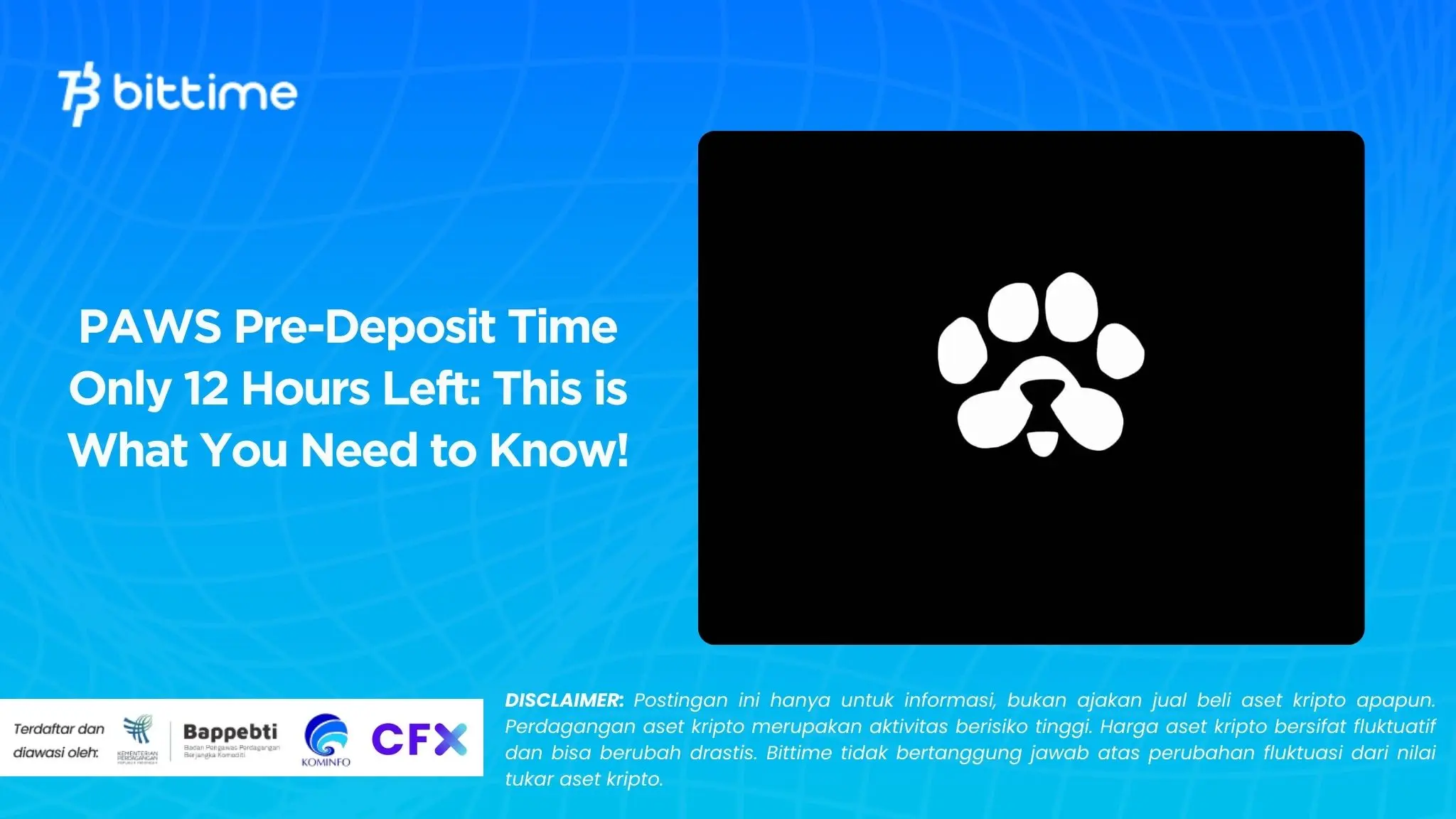 PAWS Pre-Deposit Time Only 12 Hours Left: This is What You Need to Know!