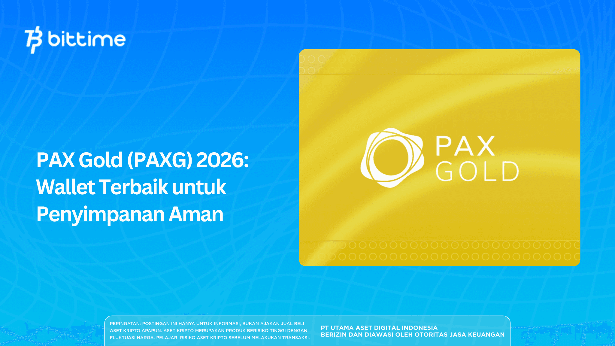 PAX Gold (PAXG) 2026: Wallet Terbaik untuk Penyimpanan Aman