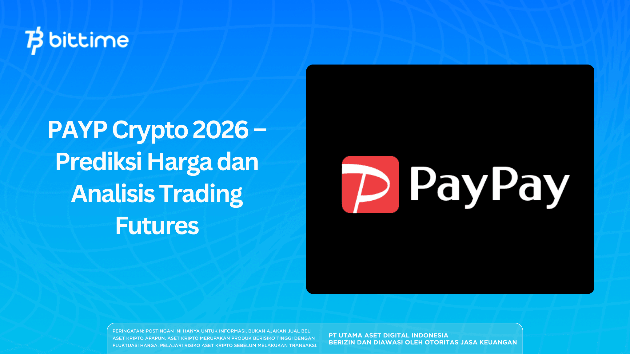PAYP Crypto 2026 – Prediksi Harga dan Analisis Trading Futures