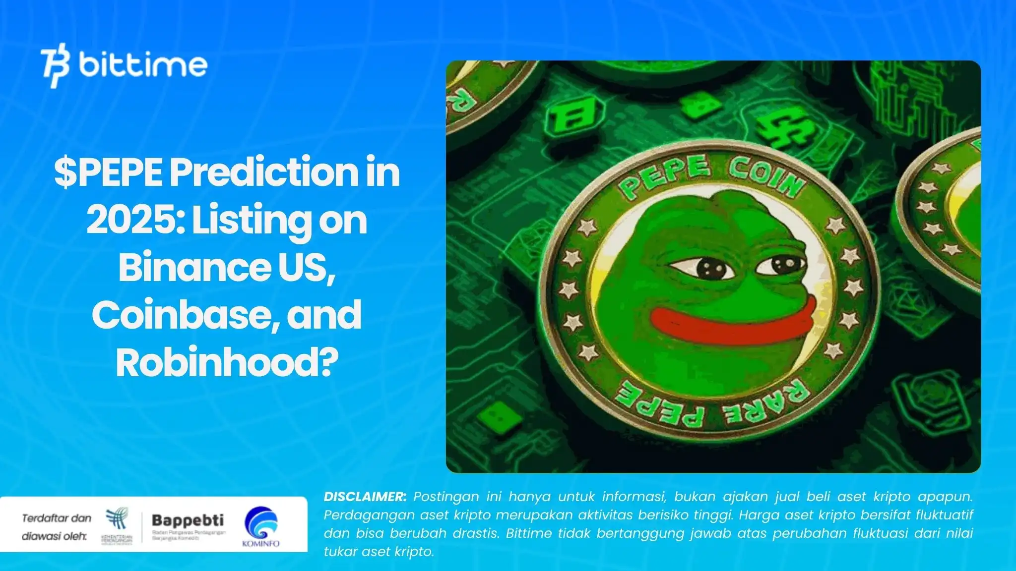 $PEPE Prediction in 2025 Listing on Binance US, Coinbase, and Robinhood.webp