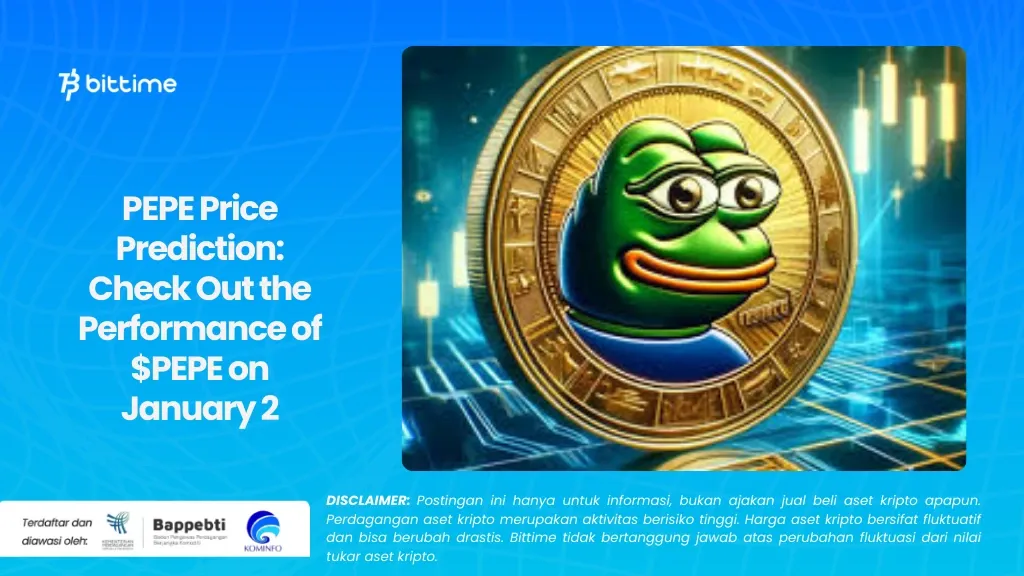 PEPE Price Prediction Check Out the Performance of PEPE on January 2.