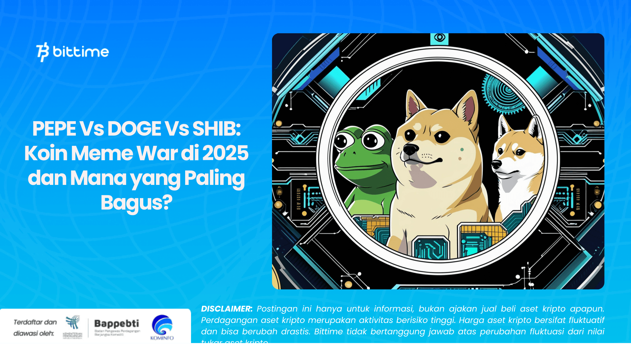 PEPE Vs DOGE Vs SHIB Koin Meme War di 2025 dan Mana yang Paling Bagus.png