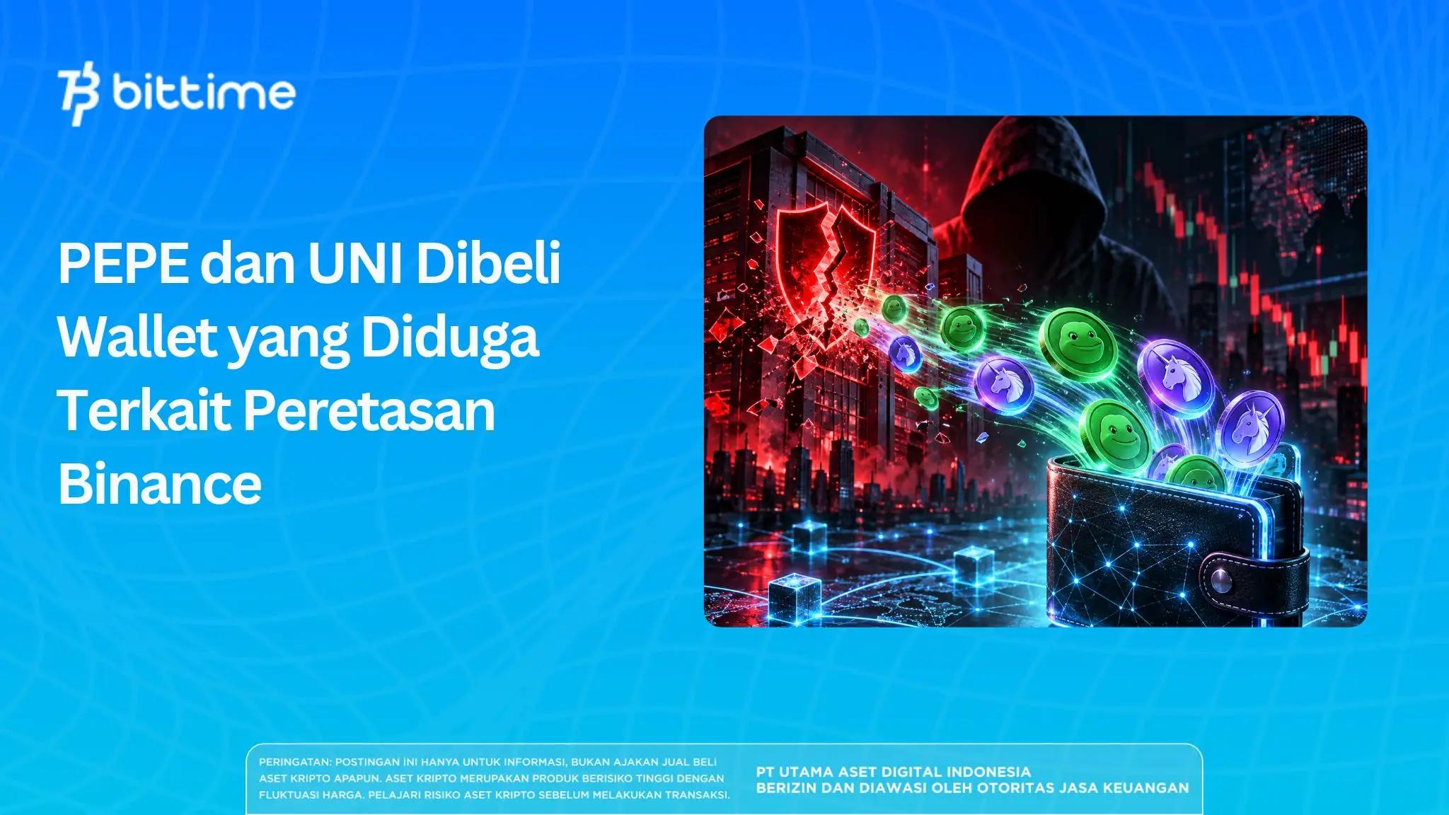 PEPE dan UNI Dibeli Wallet yang Diduga Terkait Peretasan Binance
