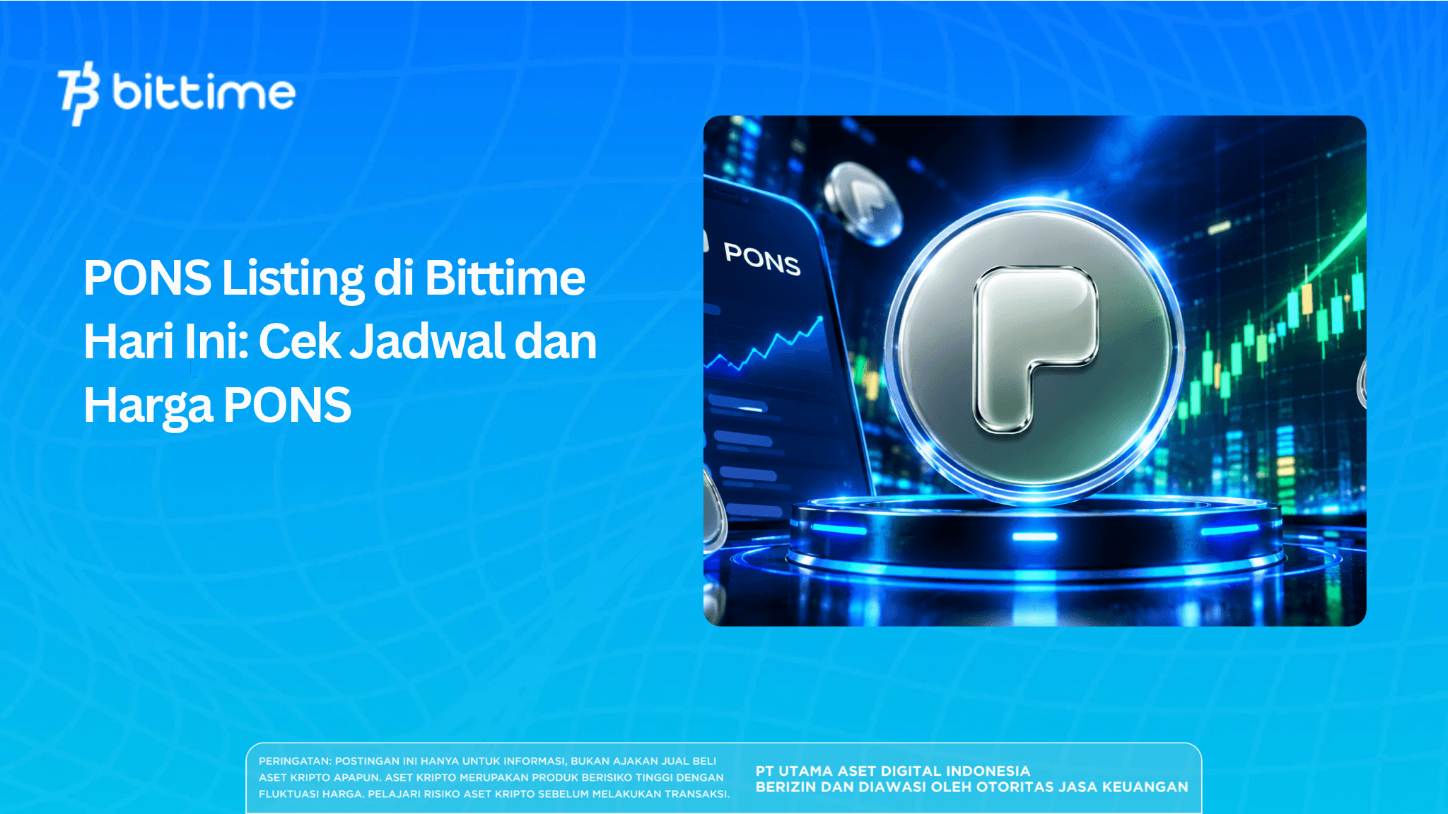 PONS Listing on Bittime Today: Check PONS Schedule and Price