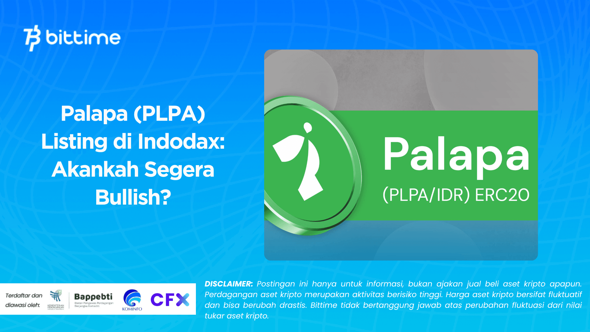 Palapa (PLPA) Listing di Indodax: Akankah Segera Bullish?