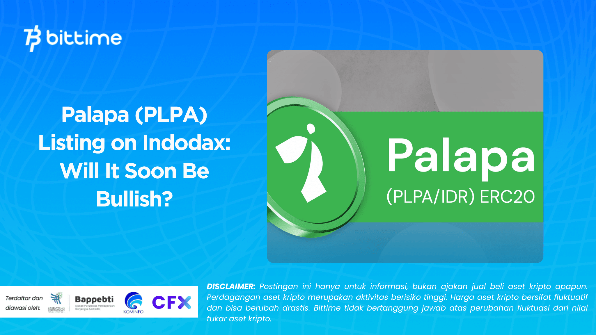 Palapa (PLPA) Listing on Indodax: Will It Soon Be Bullish?