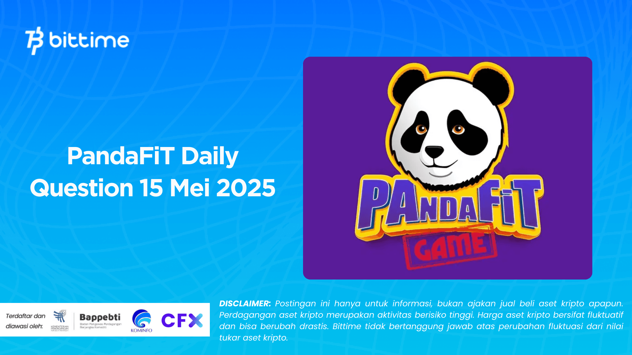 PandaFiT Daily Question 15 Mei 2025
