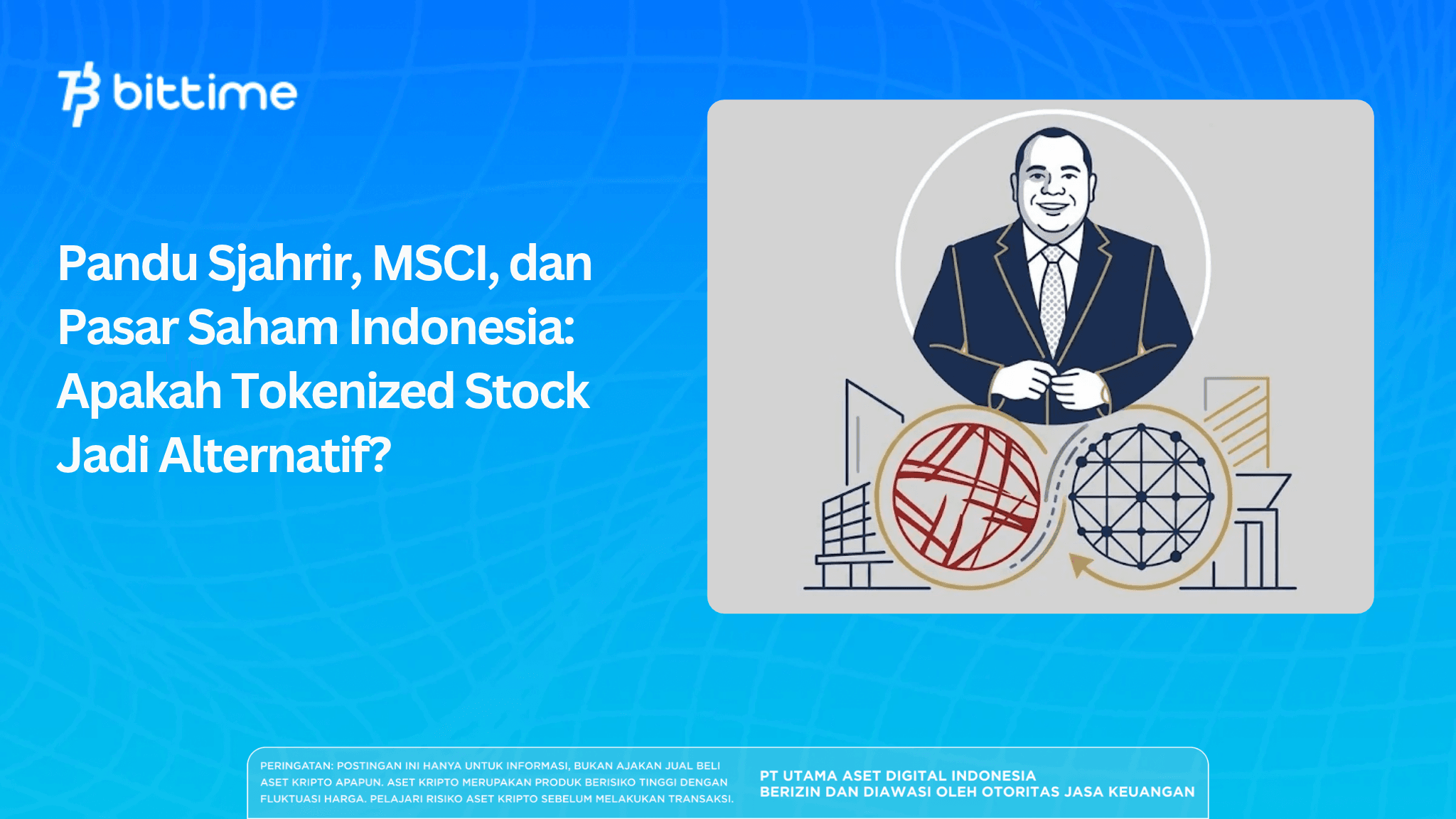 Pandu Sjahrir, MSCI, and the Indonesian Stock Market: Is Tokenized Stock an Alternative?