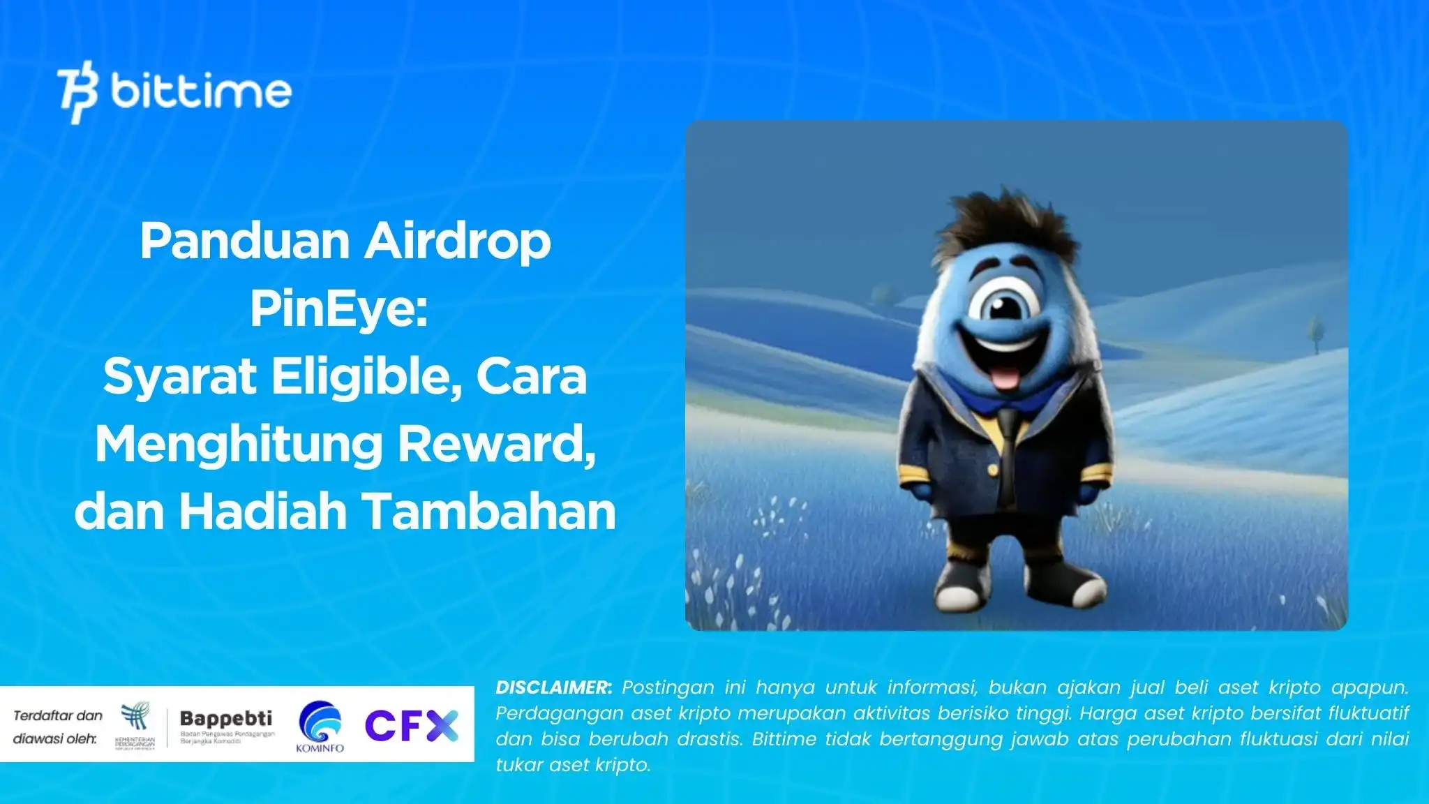Panduan Airdrop PinEye: Syarat Eligible, Cara Menghitung Reward, dan Hadiah Tambahan