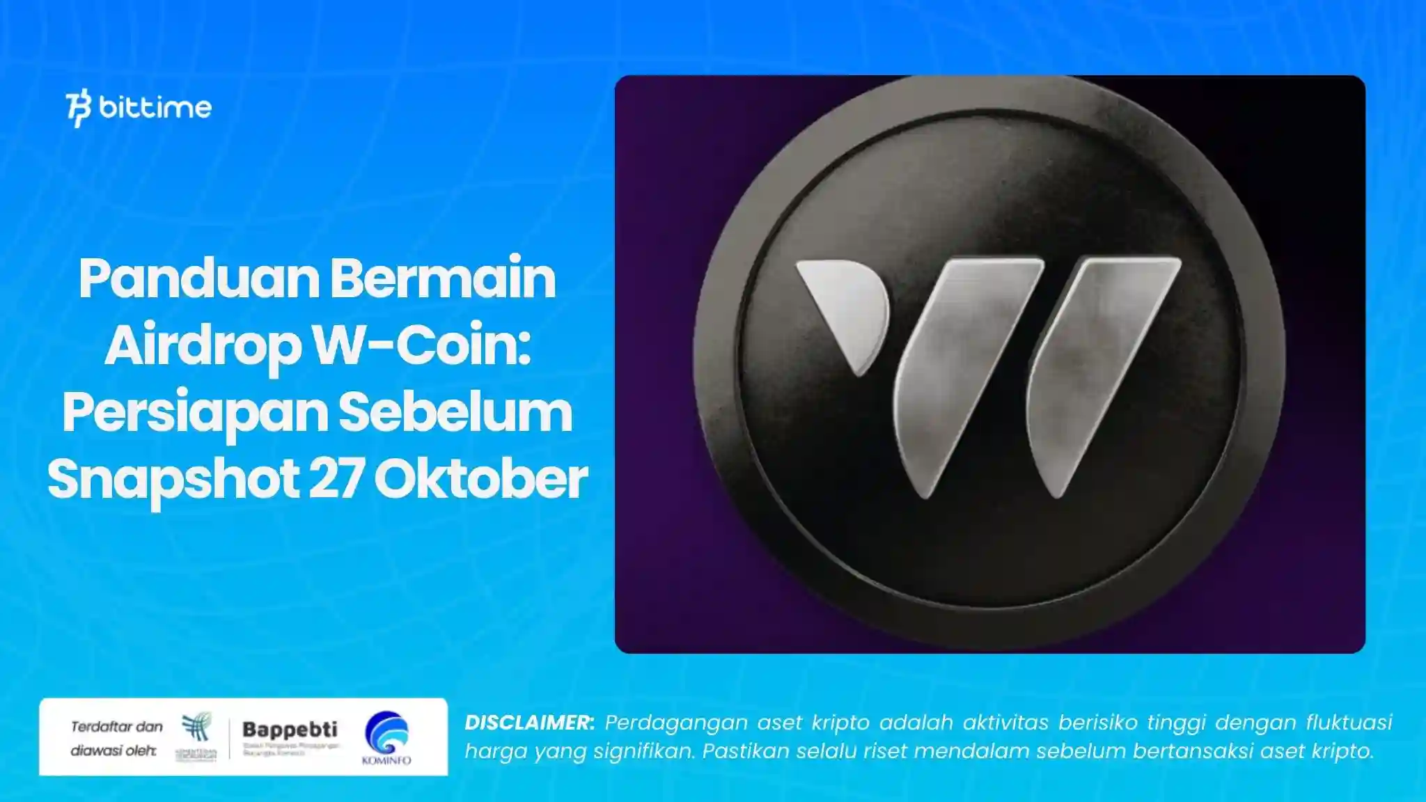 Panduan Bermain Airdrop W-Coin Persiapan Sebelum Snapshot 27 Oktober.webp