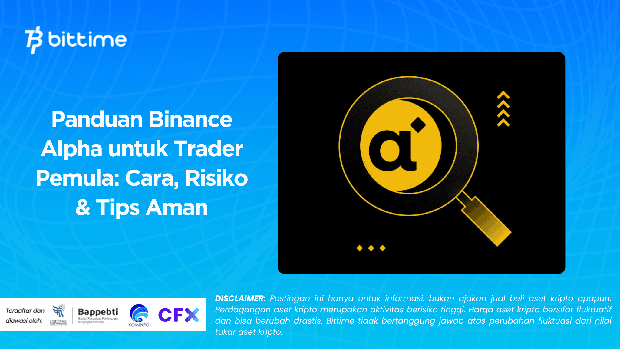 Panduan Binance Alpha untuk Trader Pemula: Cara, Risiko & Tips Aman