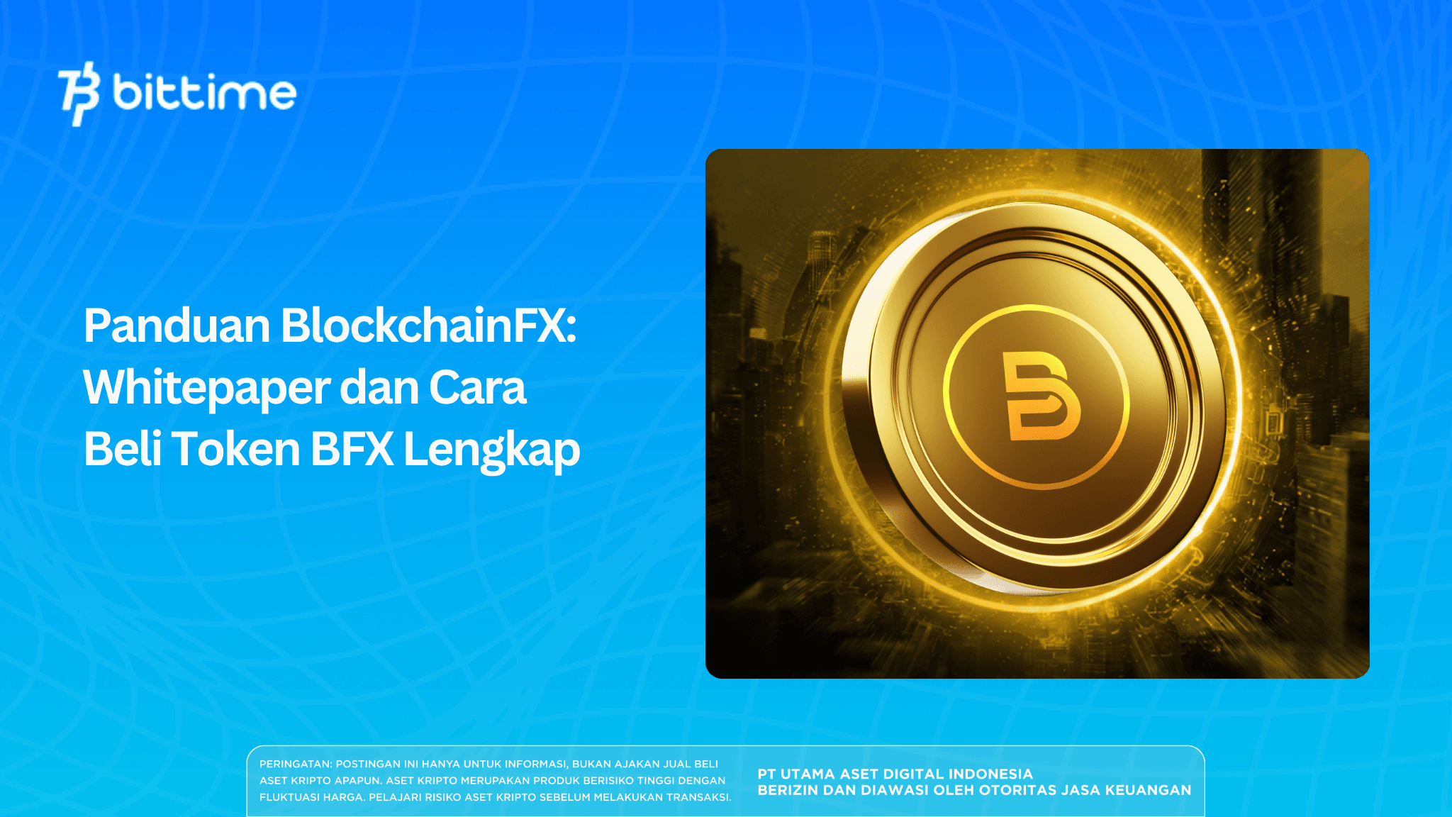 Panduan BlockchainFX: Whitepaper dan Cara Beli Token BFX Lengkap