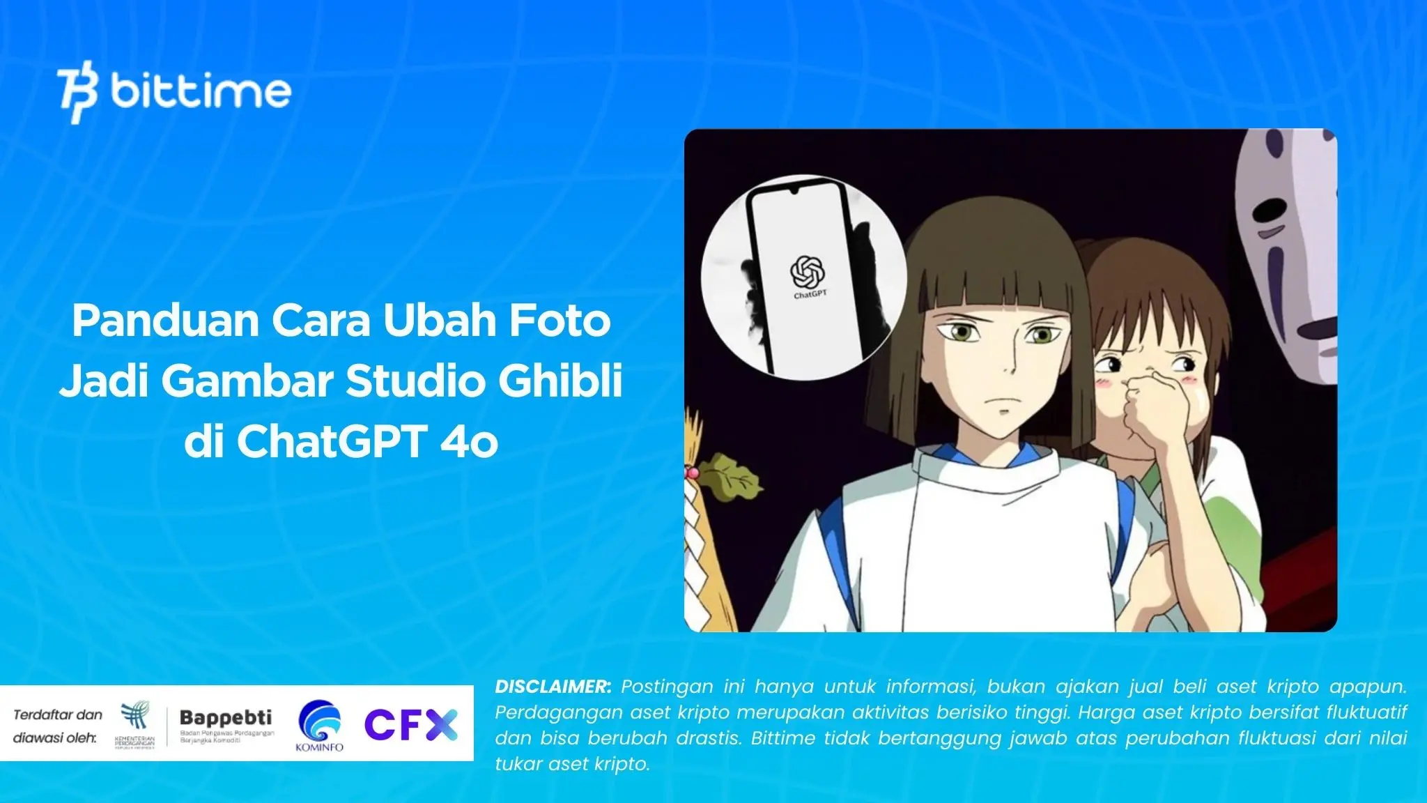 Panduan Cara Ubah Foto Jadi Gambar Studio Ghibli di ChatGPT 4o.
