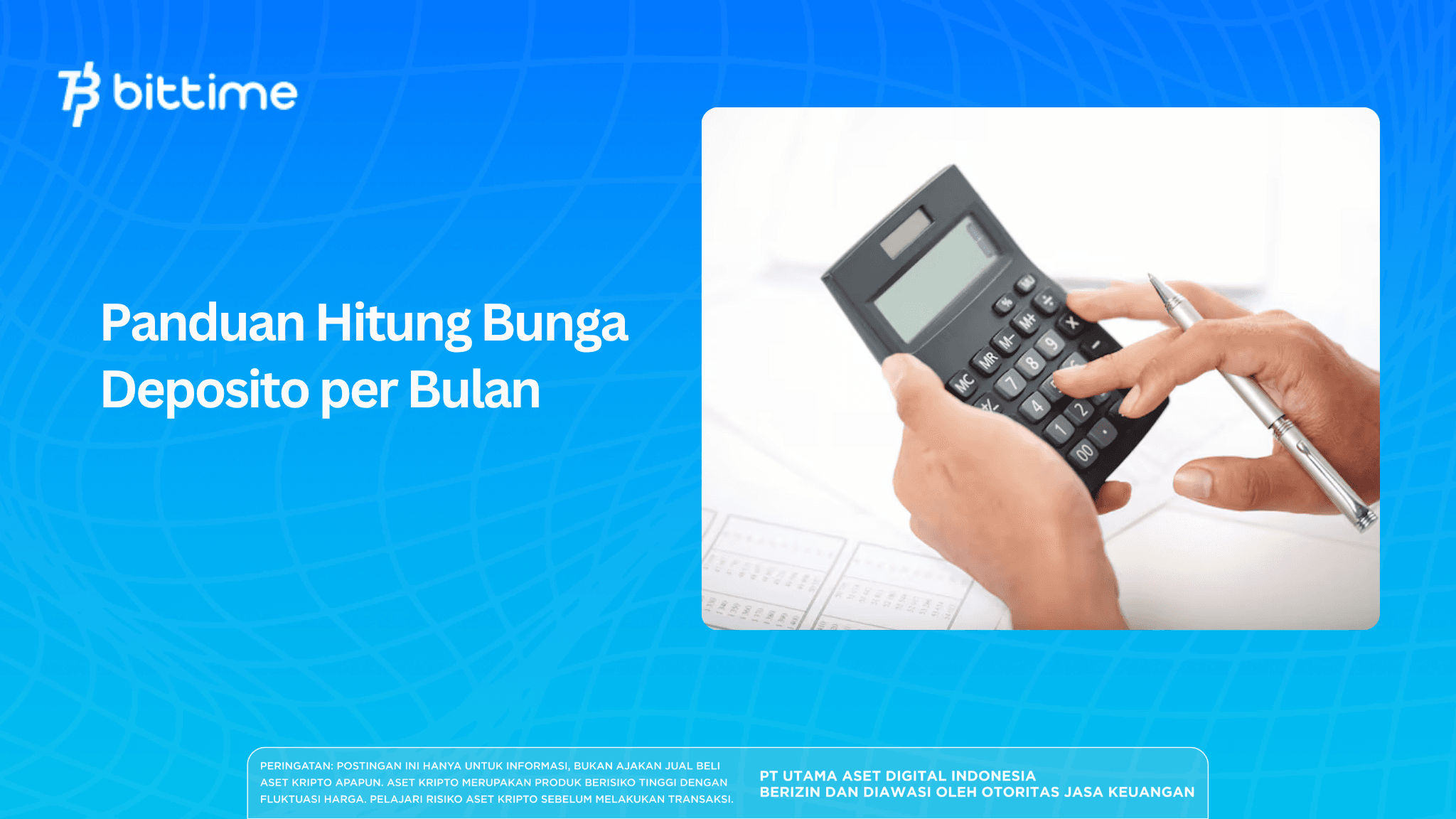 Panduan Hitung Bunga Deposito per Bulan