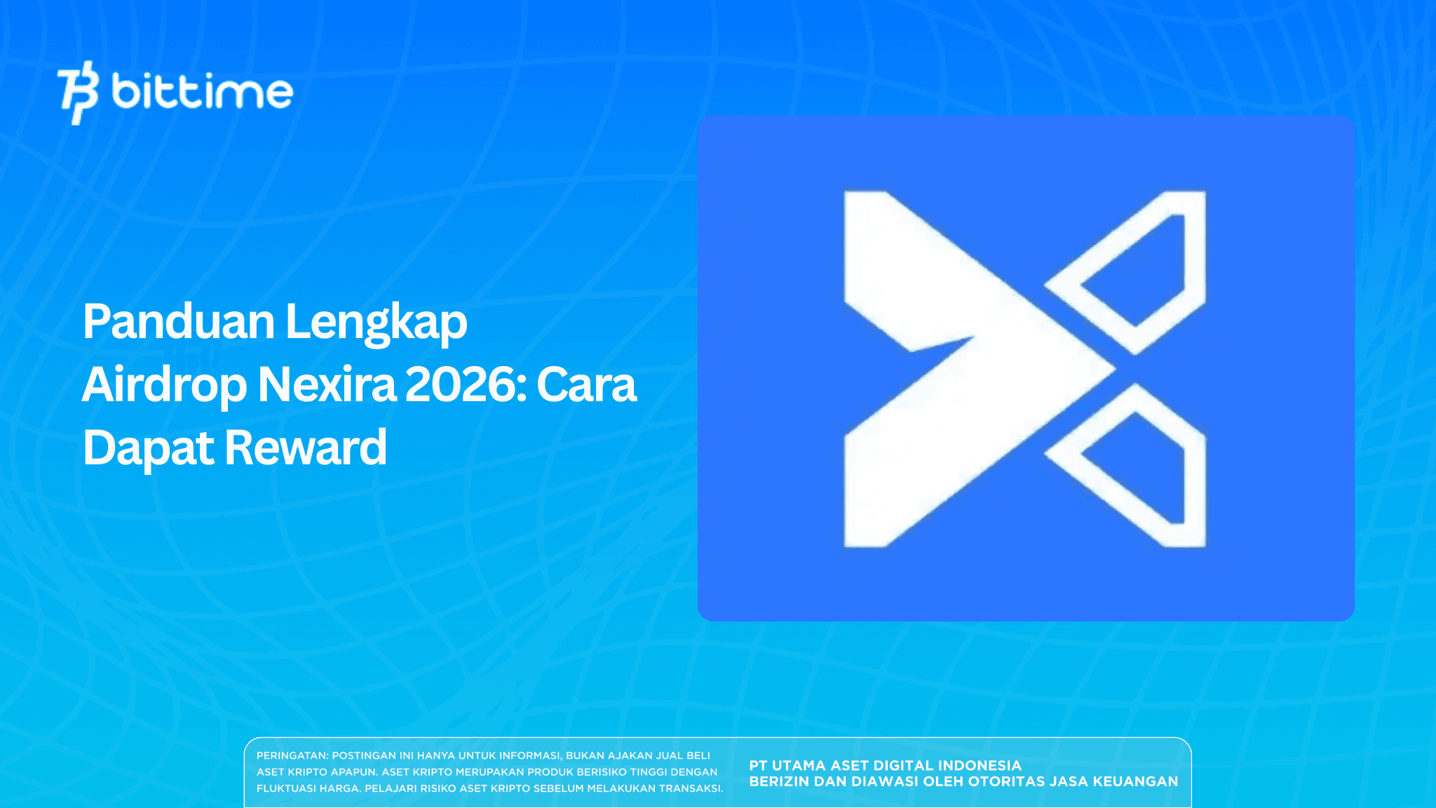 Panduan Lengkap Airdrop Nexira 2026: Cara Dapat Reward