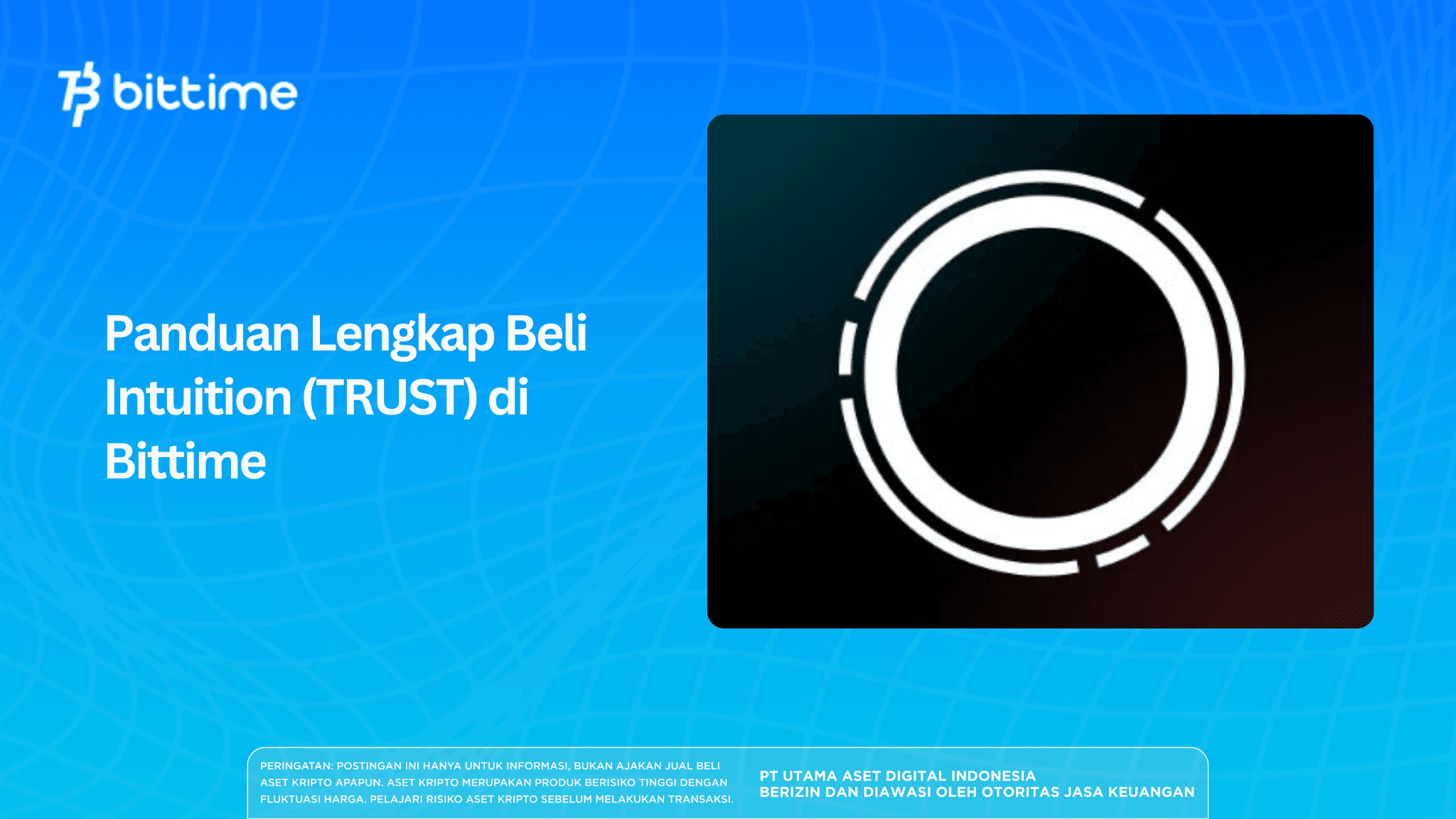 Panduan Lengkap Beli Intuition (TRUST) di Bittime