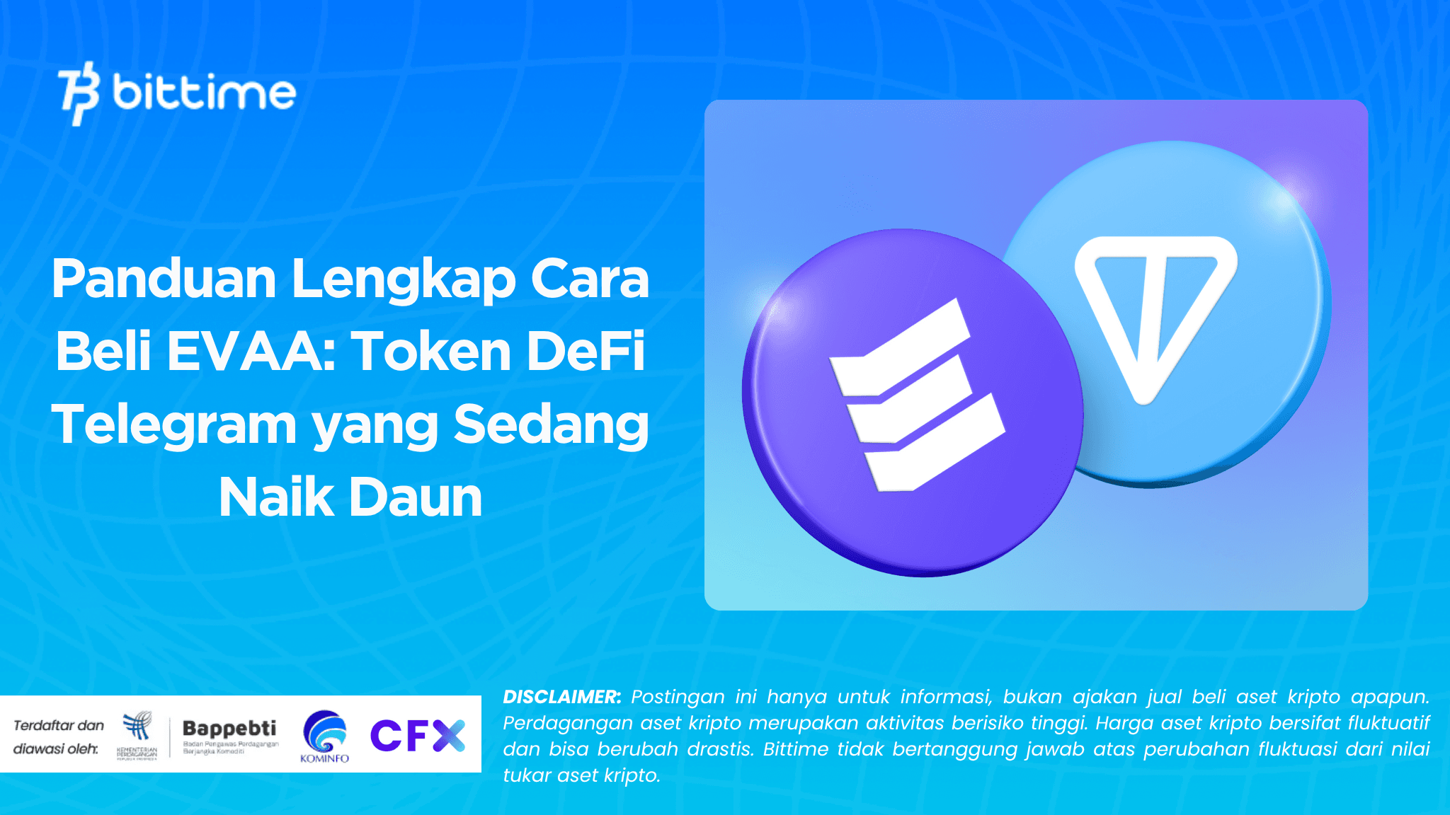Panduan Lengkap Cara Beli EVAA: Token DeFi Telegram yang Sedang Naik Daun