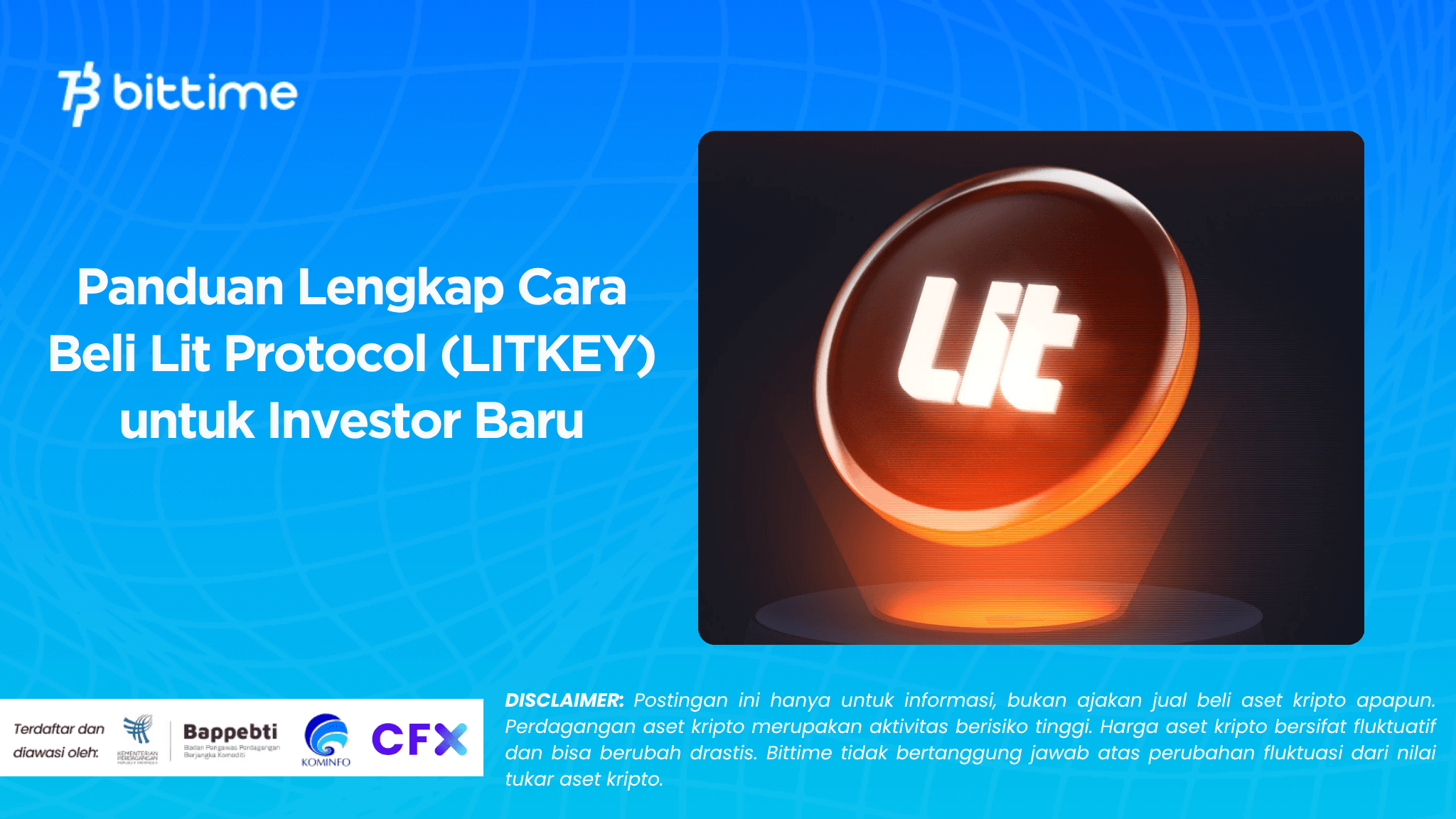 Panduan Lengkap Cara Beli Lit Protocol (LITKEY) untuk Investor Baru