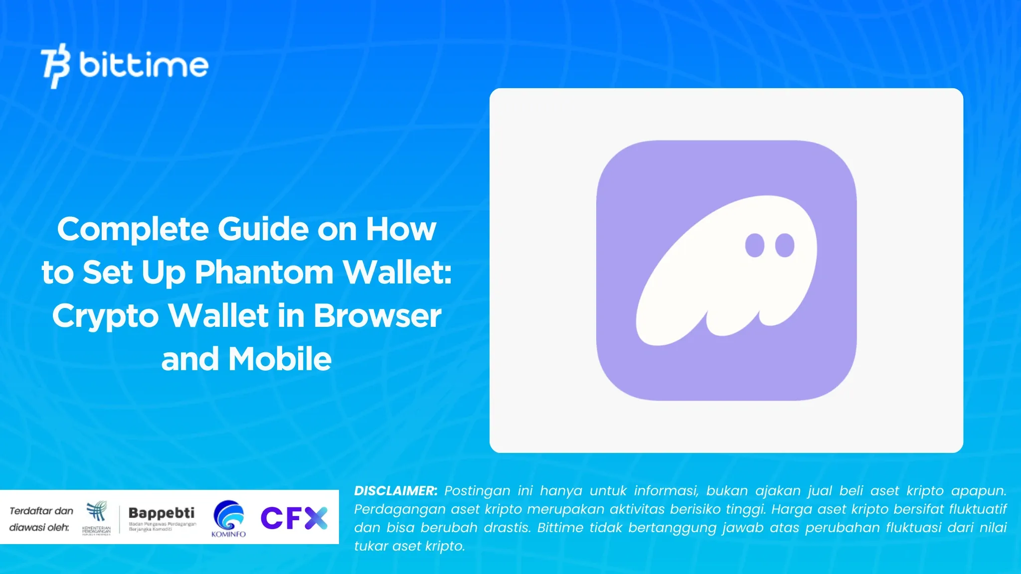   Complete Guide on How to Set Up Phantom Wallet: Crypto Wallet in Browser and Mobile