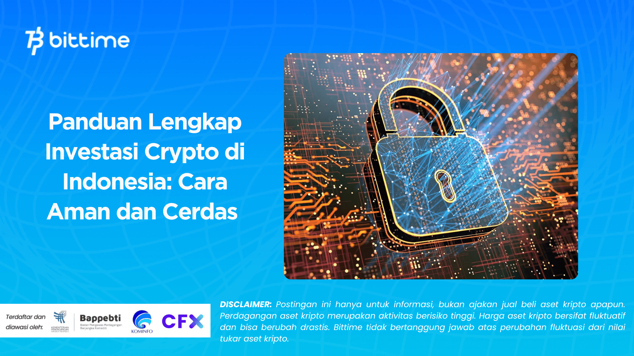 Panduan Lengkap Investasi Crypto di Indonesia: Cara Aman dan Cerdas 