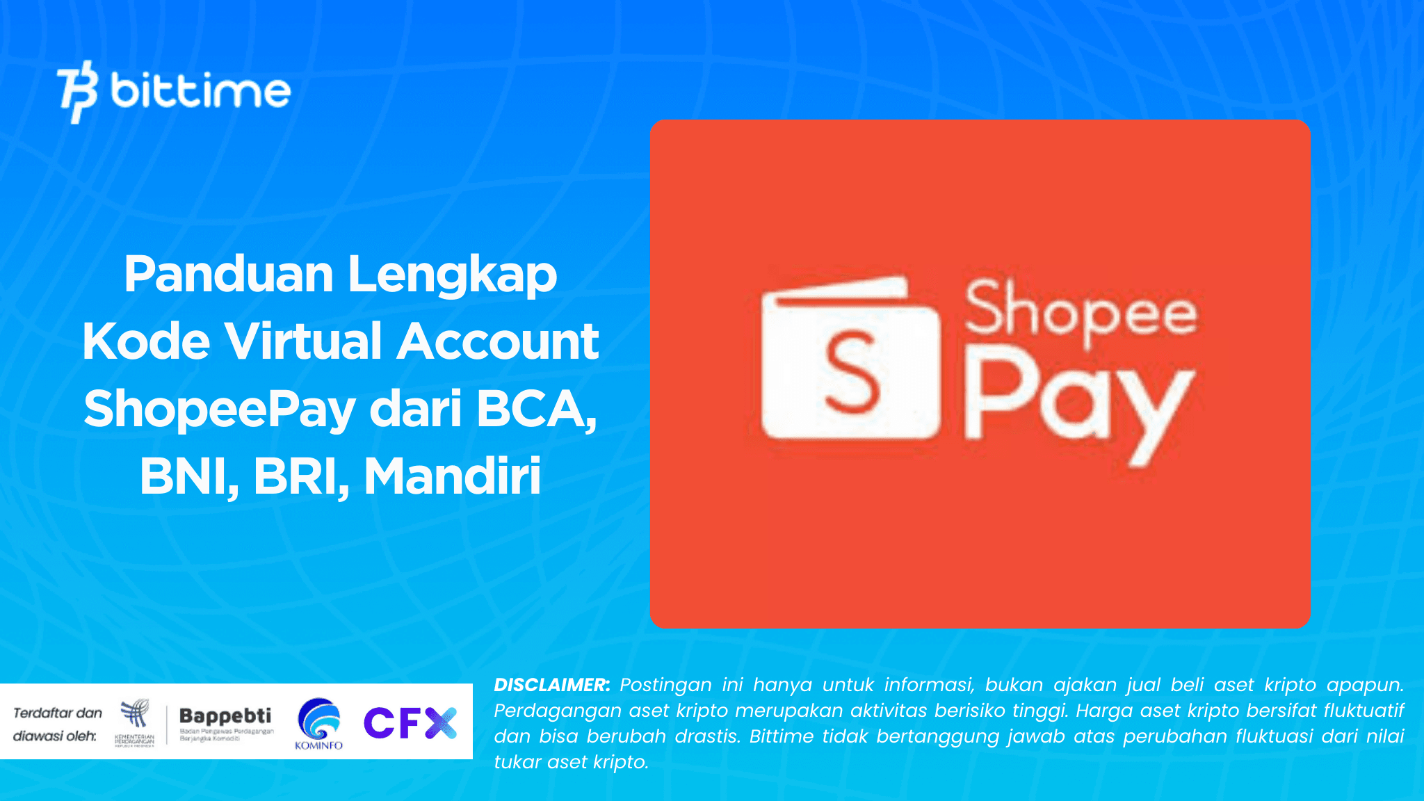 Panduan Lengkap Kode Virtual Account ShopeePay dari BCA, BNI, BRI, Mandiri.png