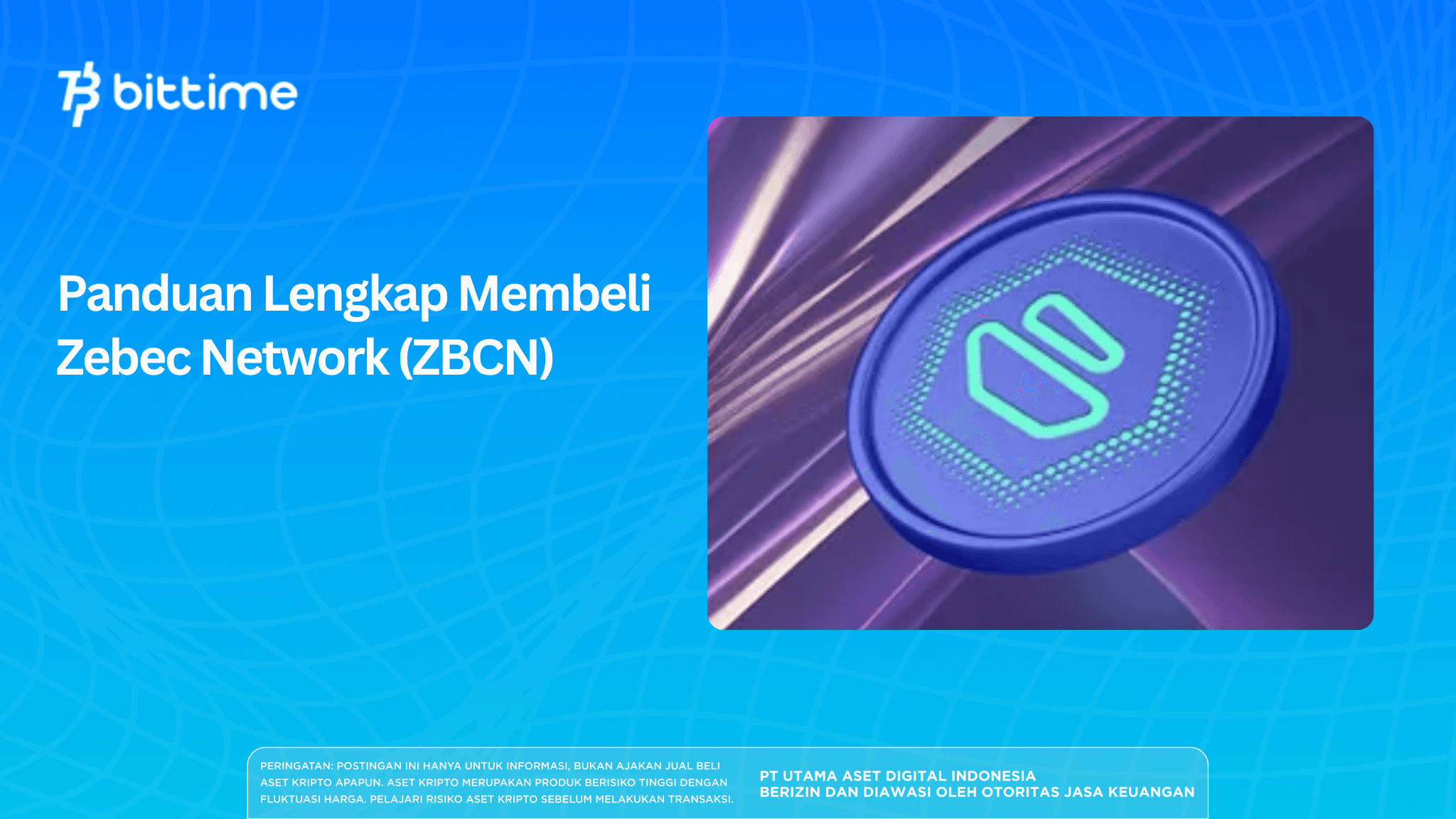 Panduan Lengkap Membeli Zebec Network (ZBCN)