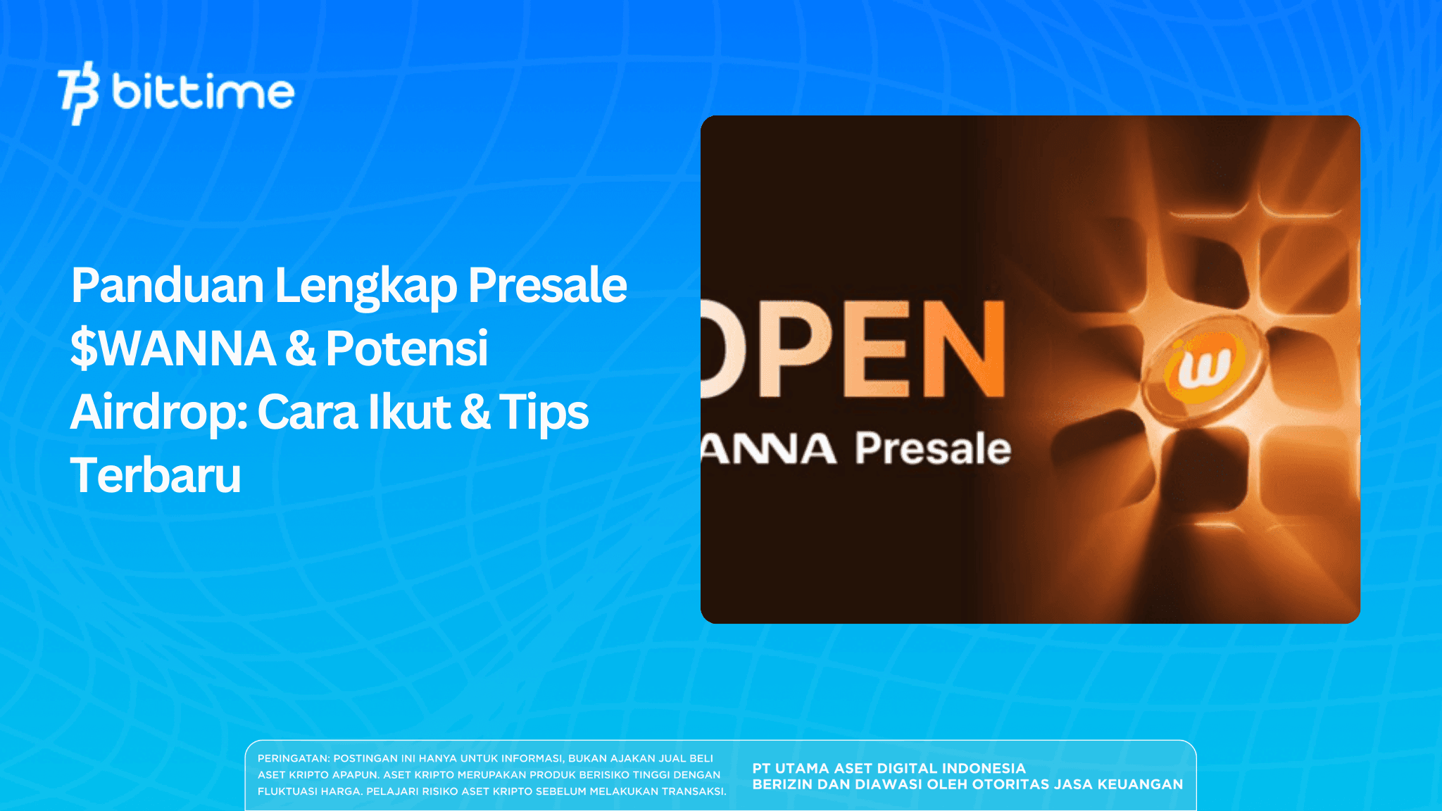 Complete Guide to $WANNA Presale & Airdrop Potential: How to Participate & Latest Tips
