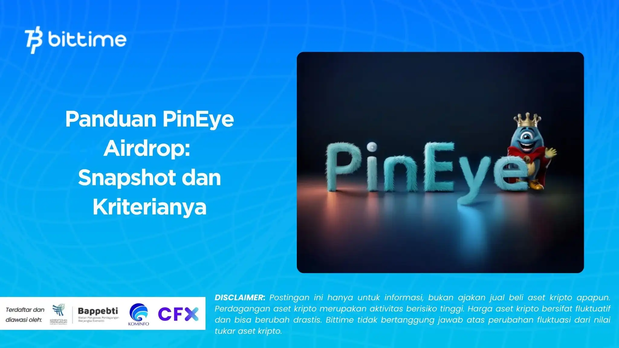 Panduan PinEye Airdrop: Snapshot dan Kriterianya